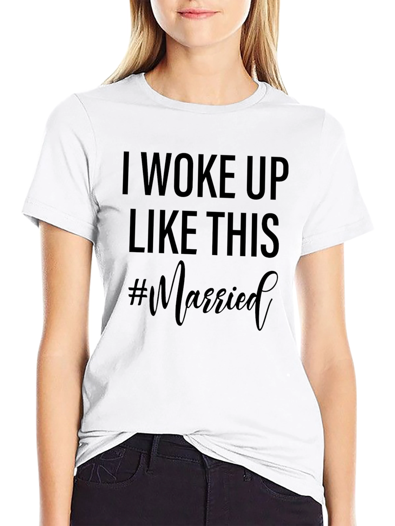 I Woke Up Like This #Married T-Shirt