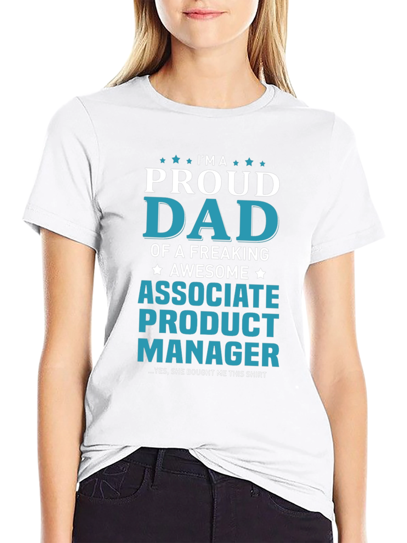 Proud Dad Associate Product Manager T-Shirt