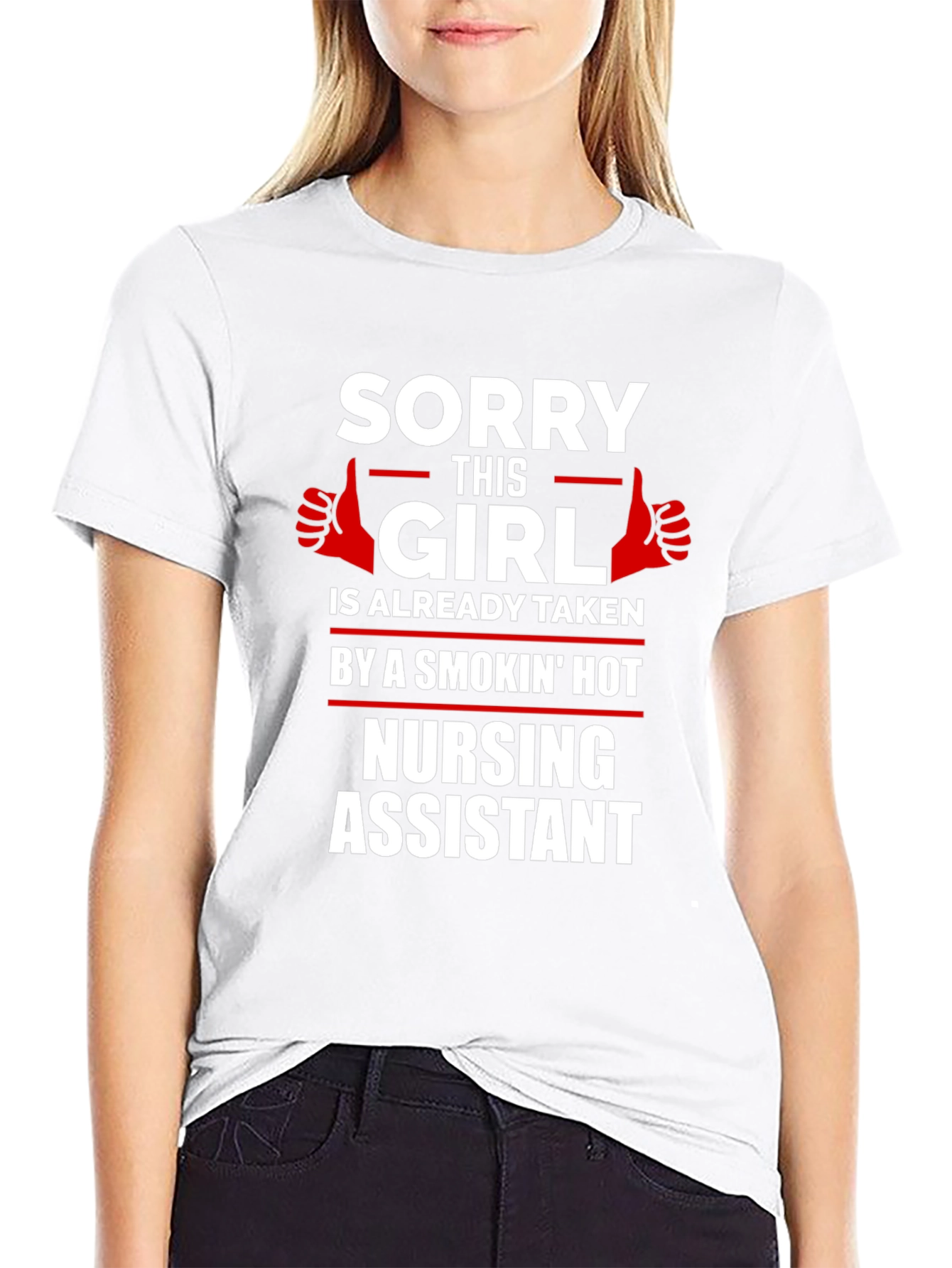 Sorry Girl Taken by Hot Nursing Assistant T-Shirt