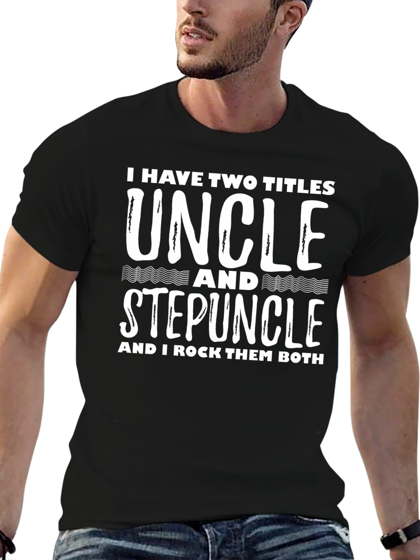 Uncle & Stepuncle T-Shirt - Rock Them Both!