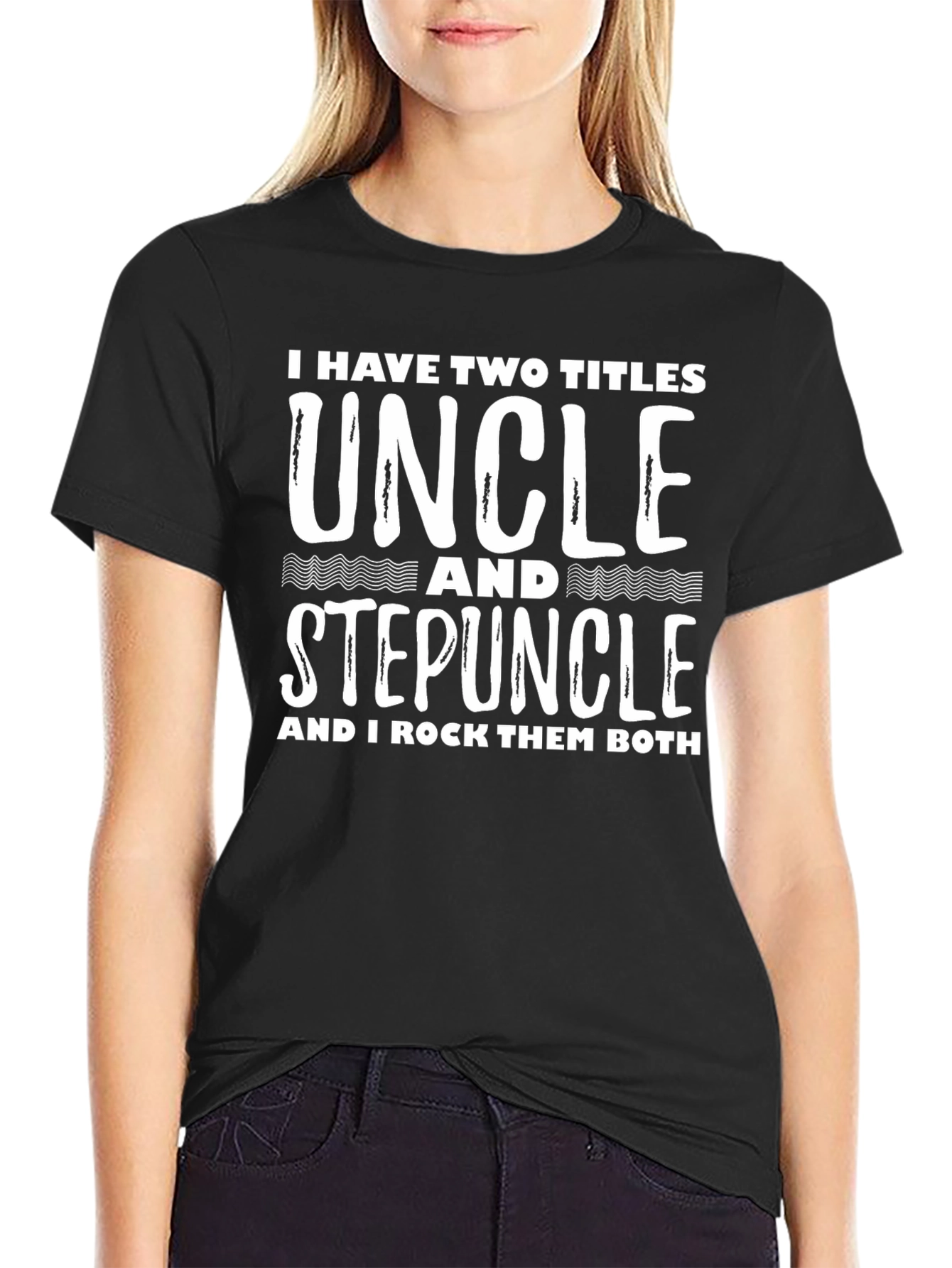 Uncle & Stepuncle T-Shirt - Rock Them Both!