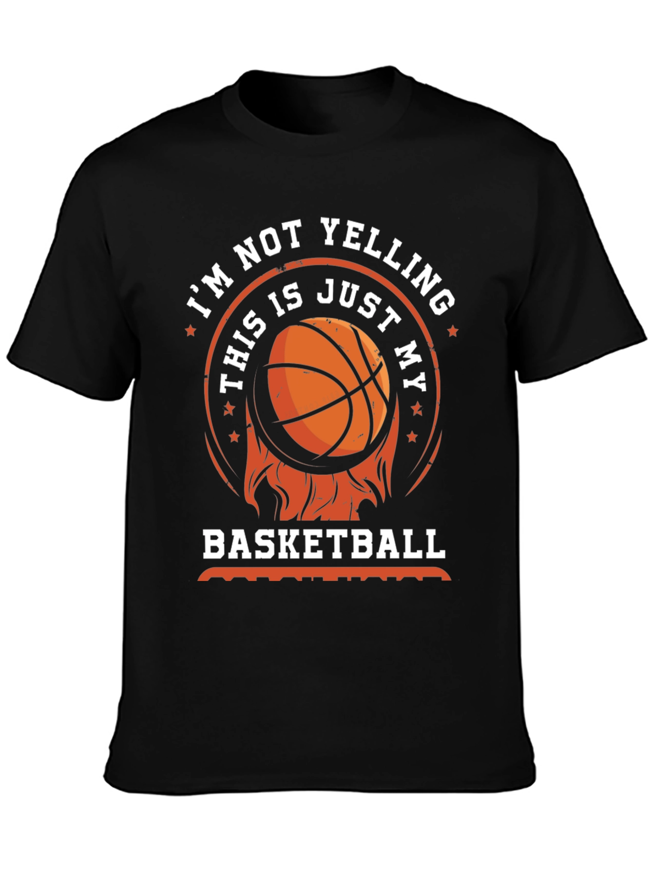 Basketball T-Shirt - Im Not Yelling