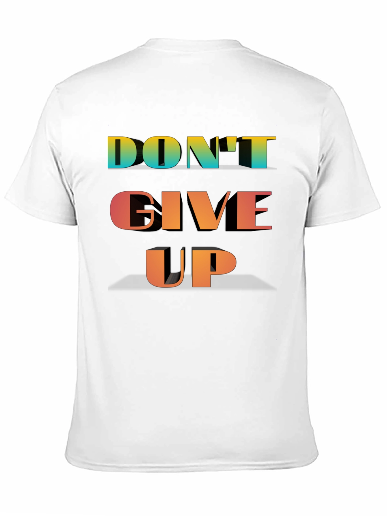 Motivational Dont Give Up Black T-Shirt