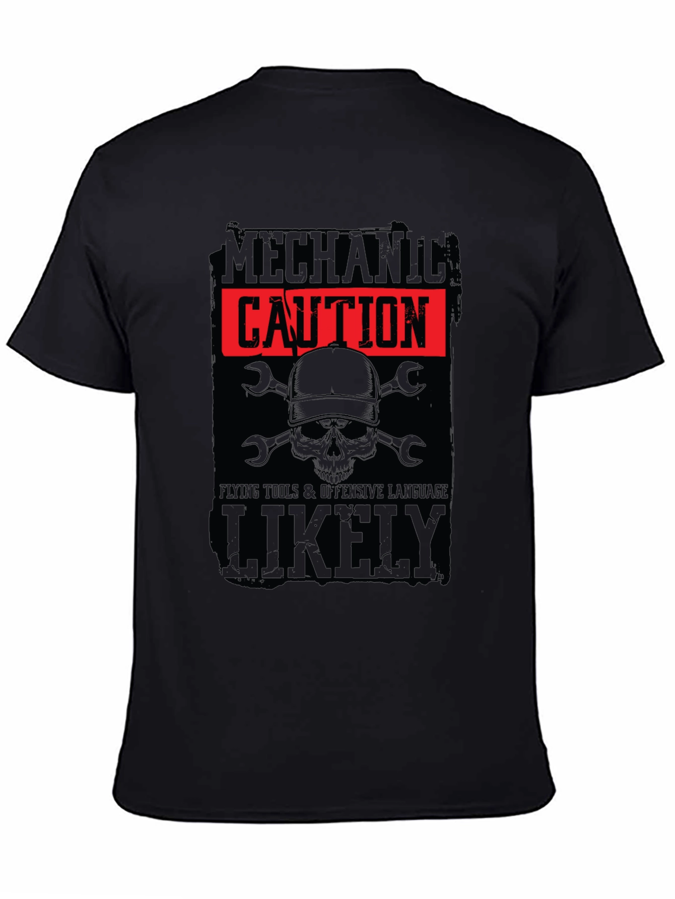 Mechanic Caution Graphic Tee - Offensive Language Likely