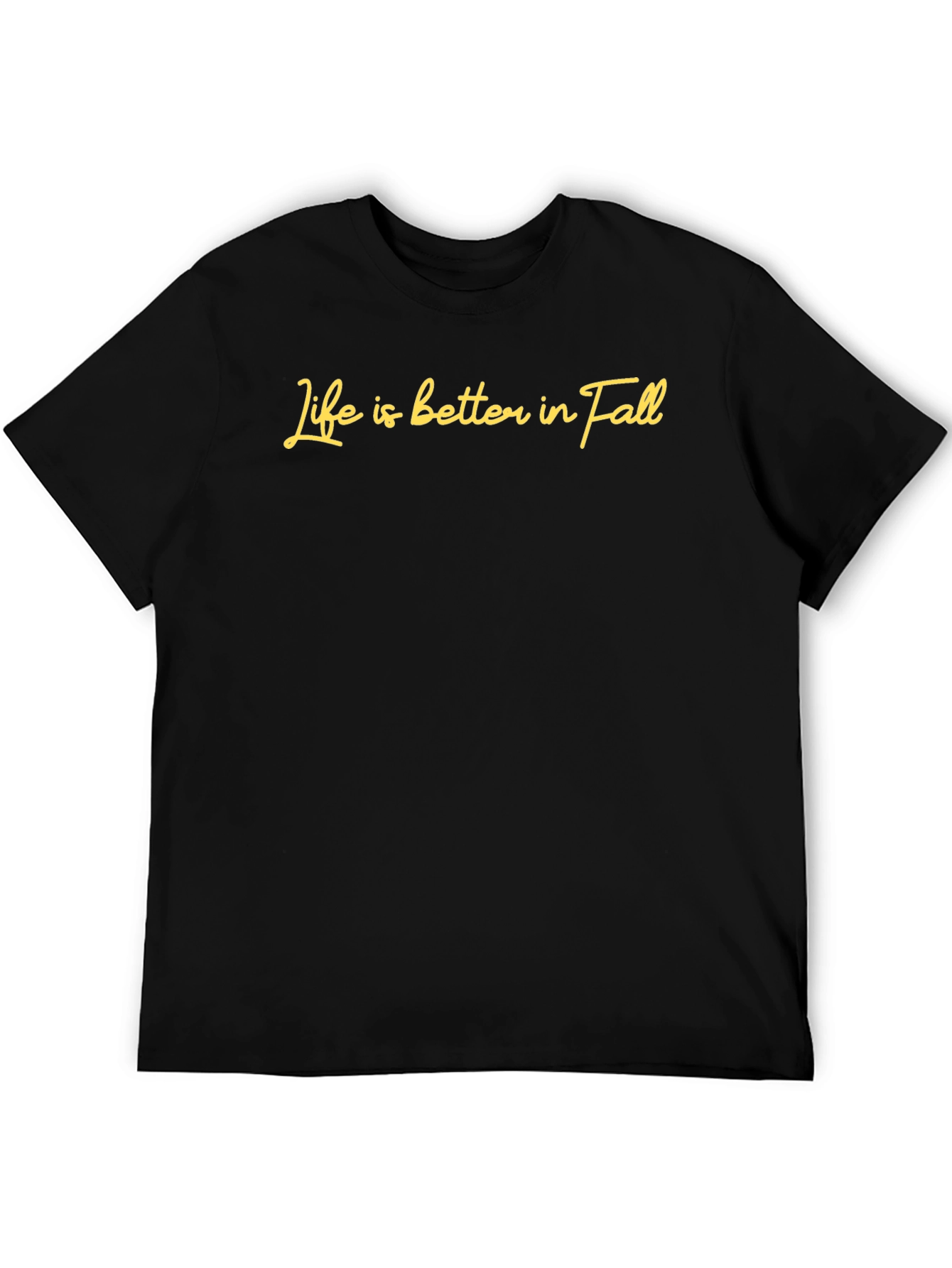 Life is Better in Fall T-Shirt