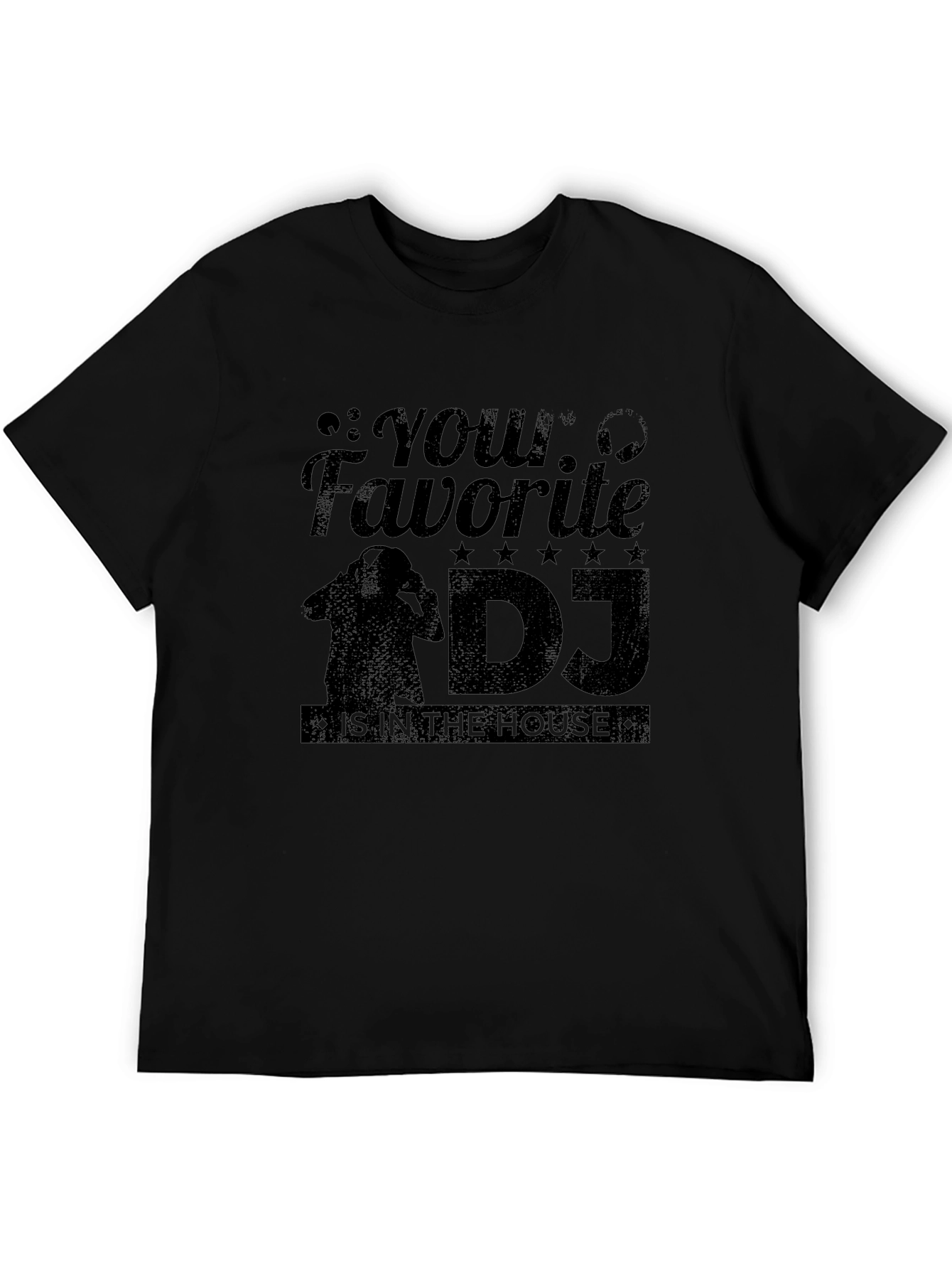 Your Favorite DJ Black Graphic Tee
