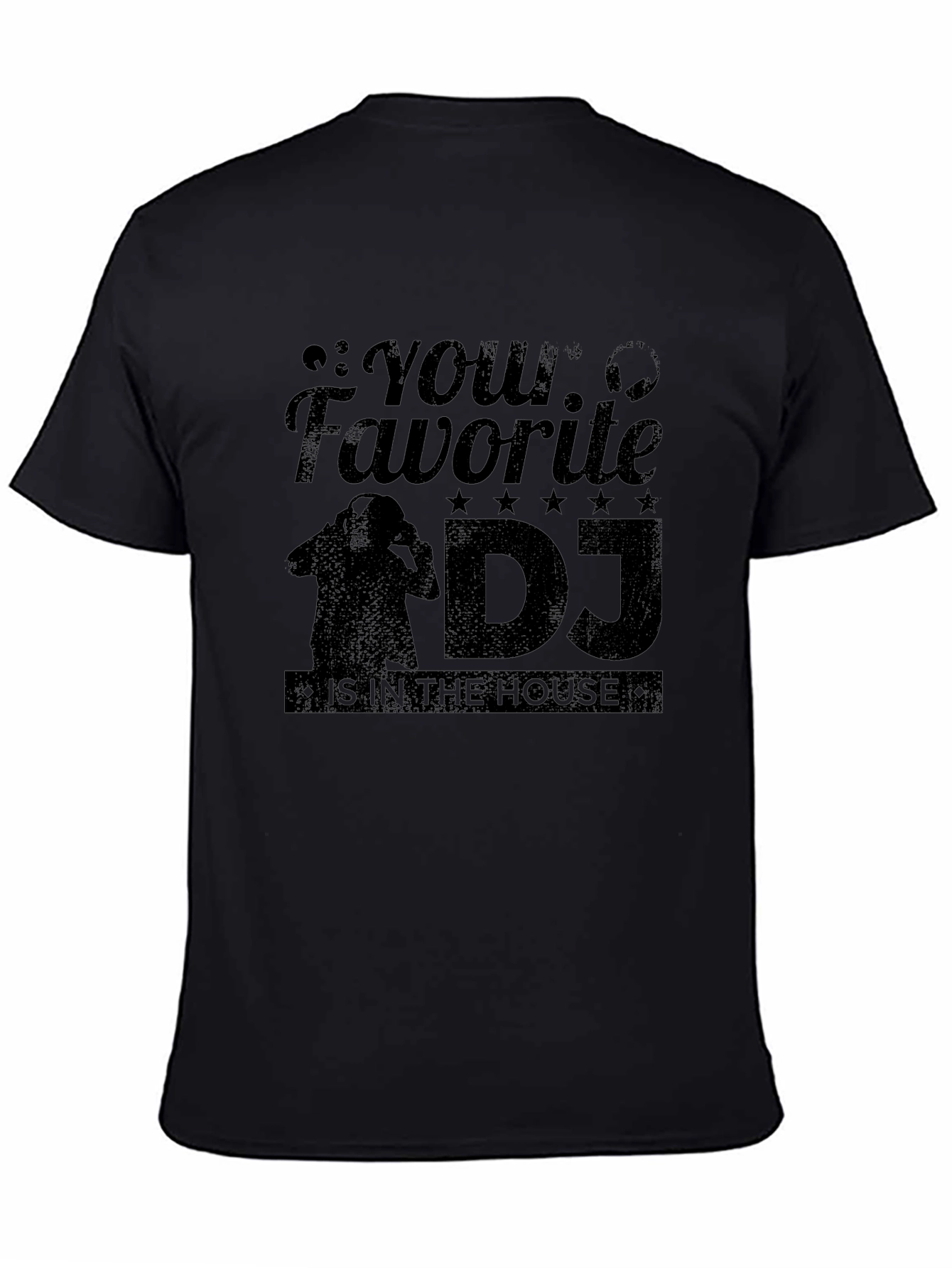 Your Favorite DJ Black Graphic Tee
