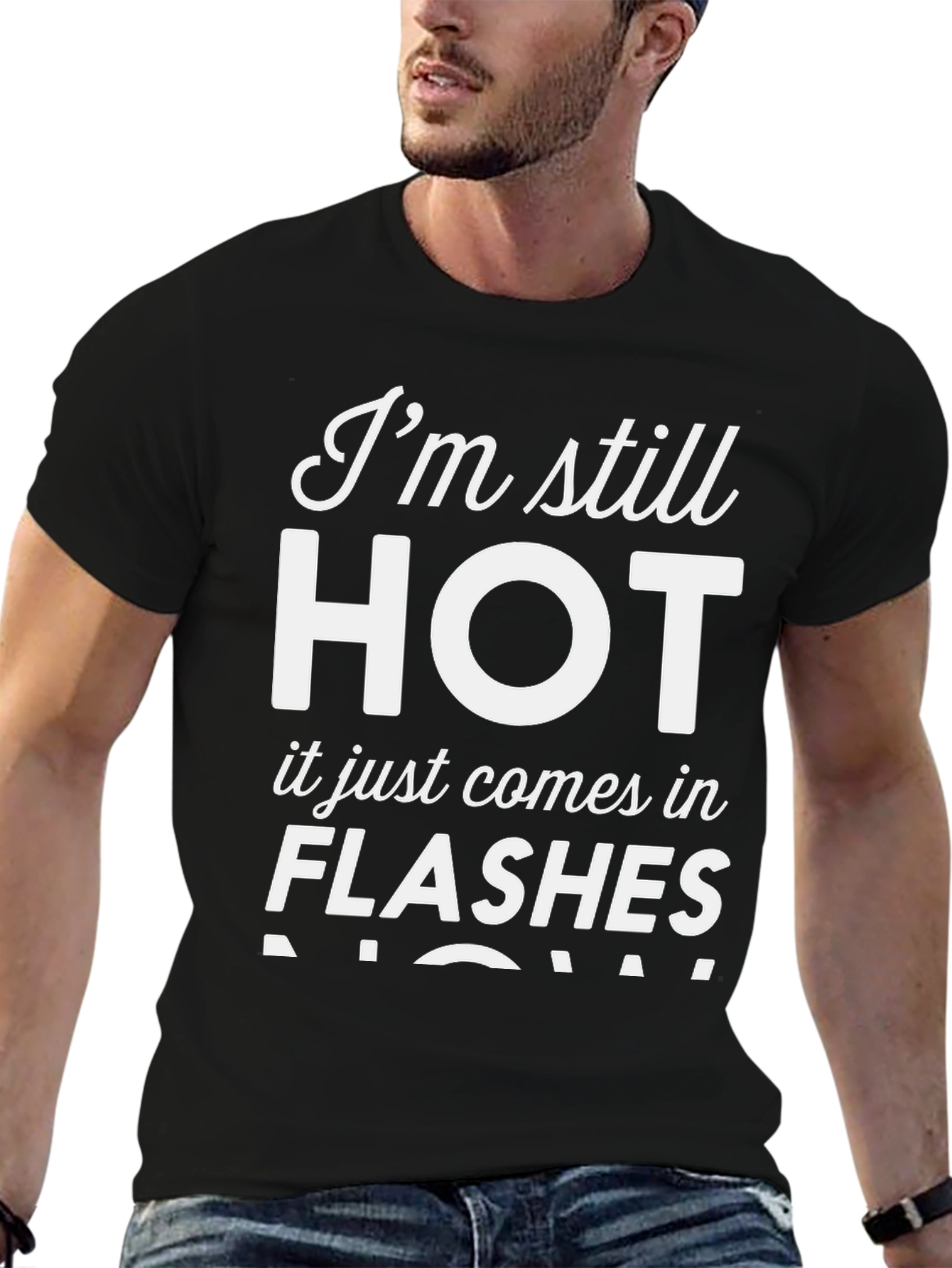 Im Still HOT - Funny Womens T-Shirt