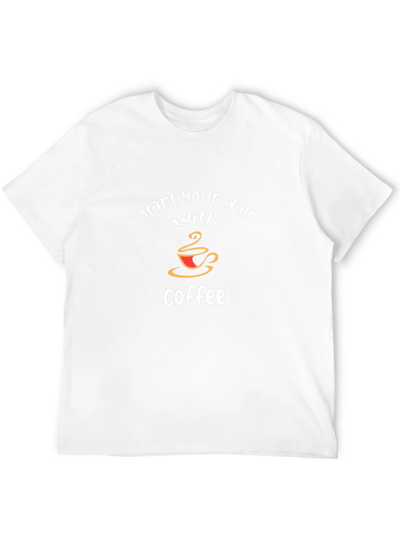 Start Your Day With Coffee Graphic T-Shirt