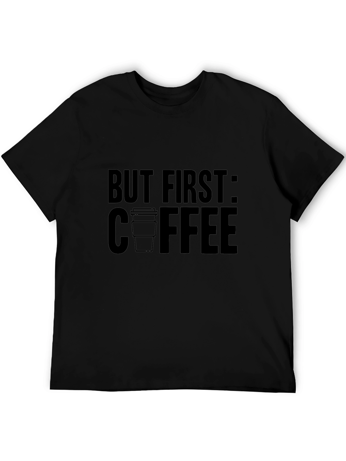 But First Coffee Graphic T-Shirt Casual Tee