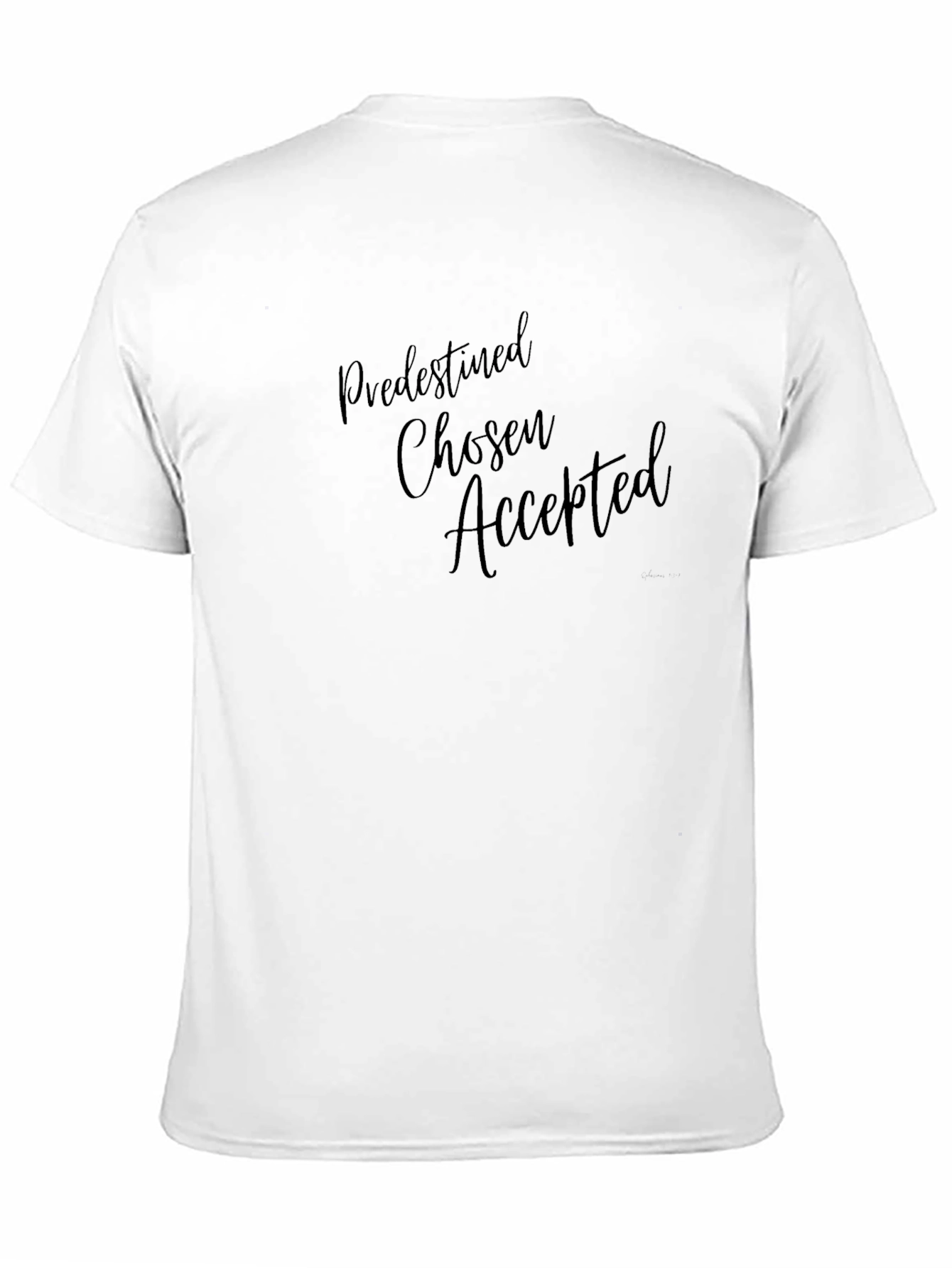 Predestined Chosen Accepted Black Graphic T-Shirt