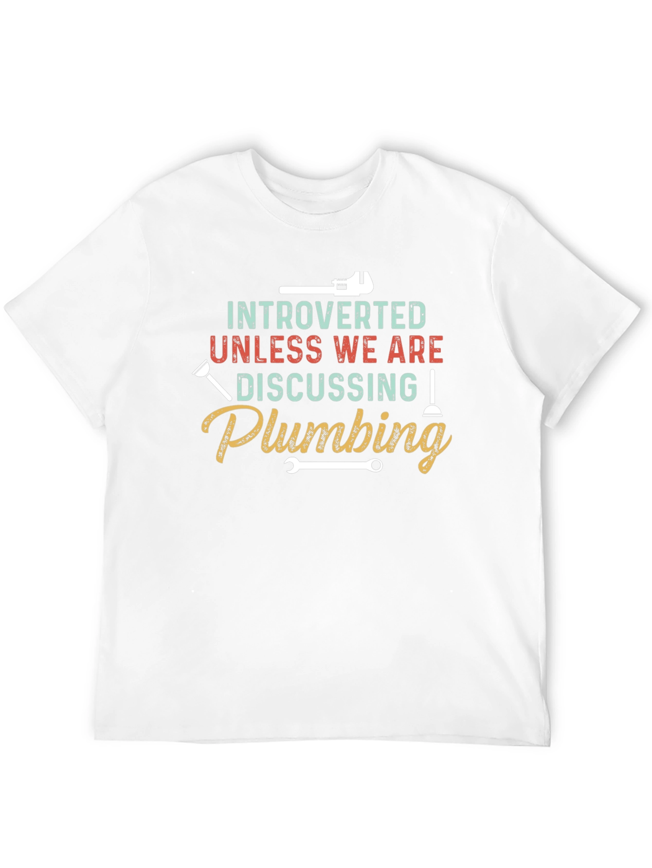 Introverted Plumbing T-Shirt