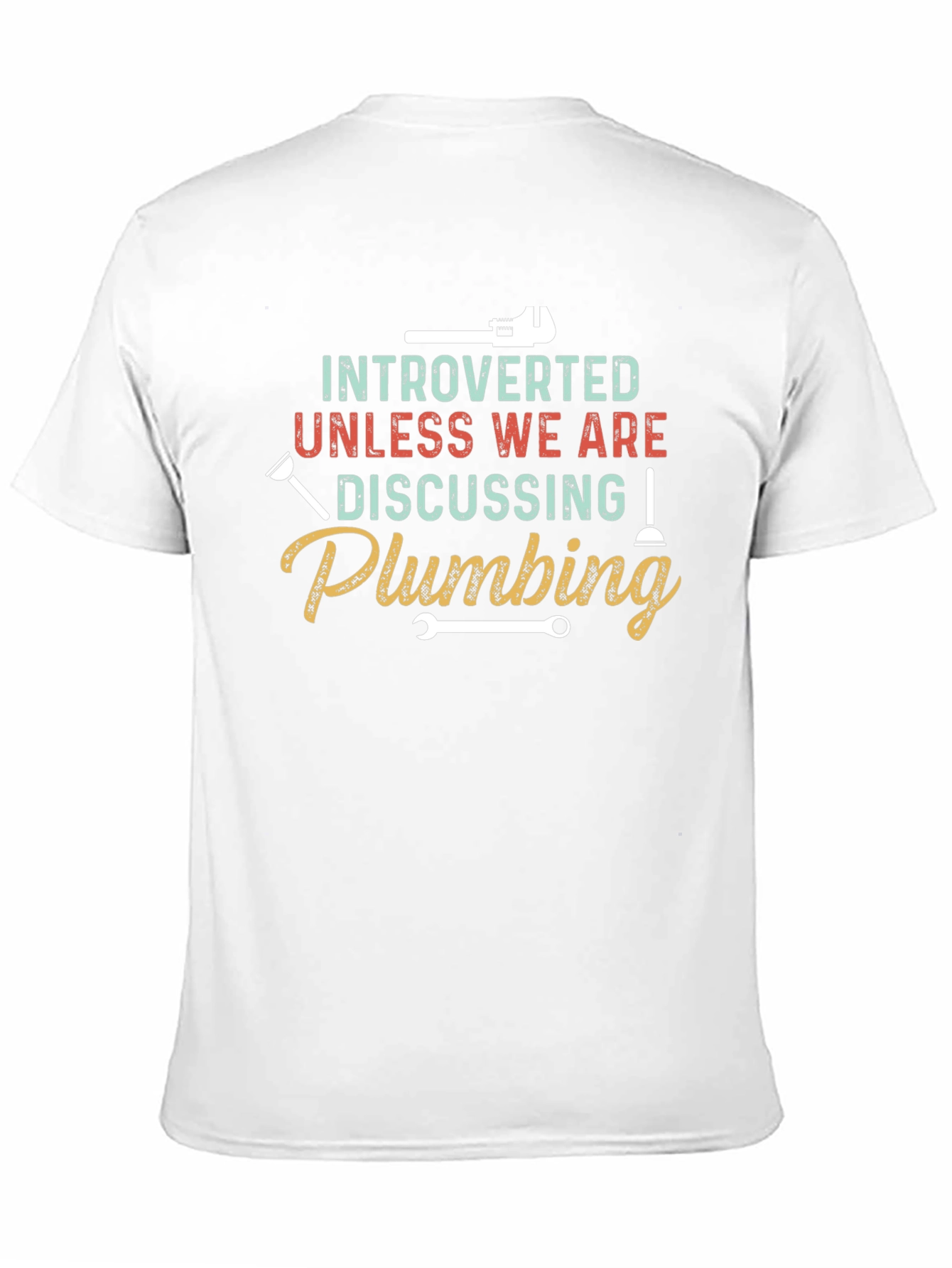 Introverted Plumbing T-Shirt