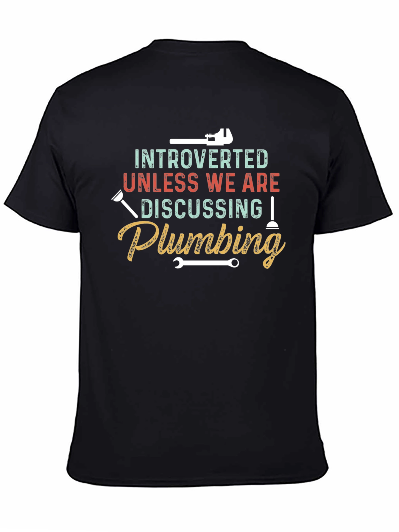 Introverted Plumbing T-Shirt