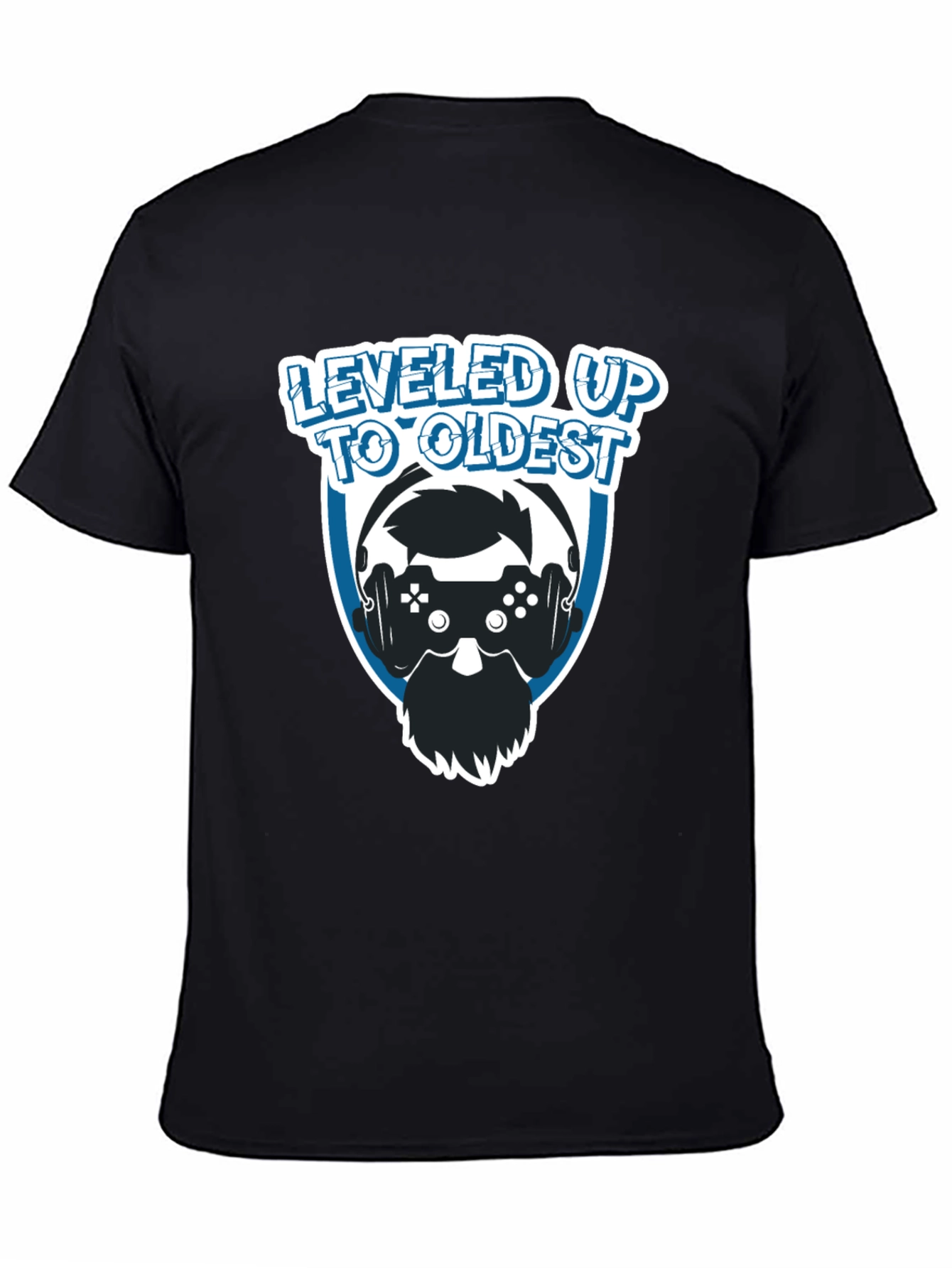 Leveled Up to Oldest Gamer T-Shirt - Black