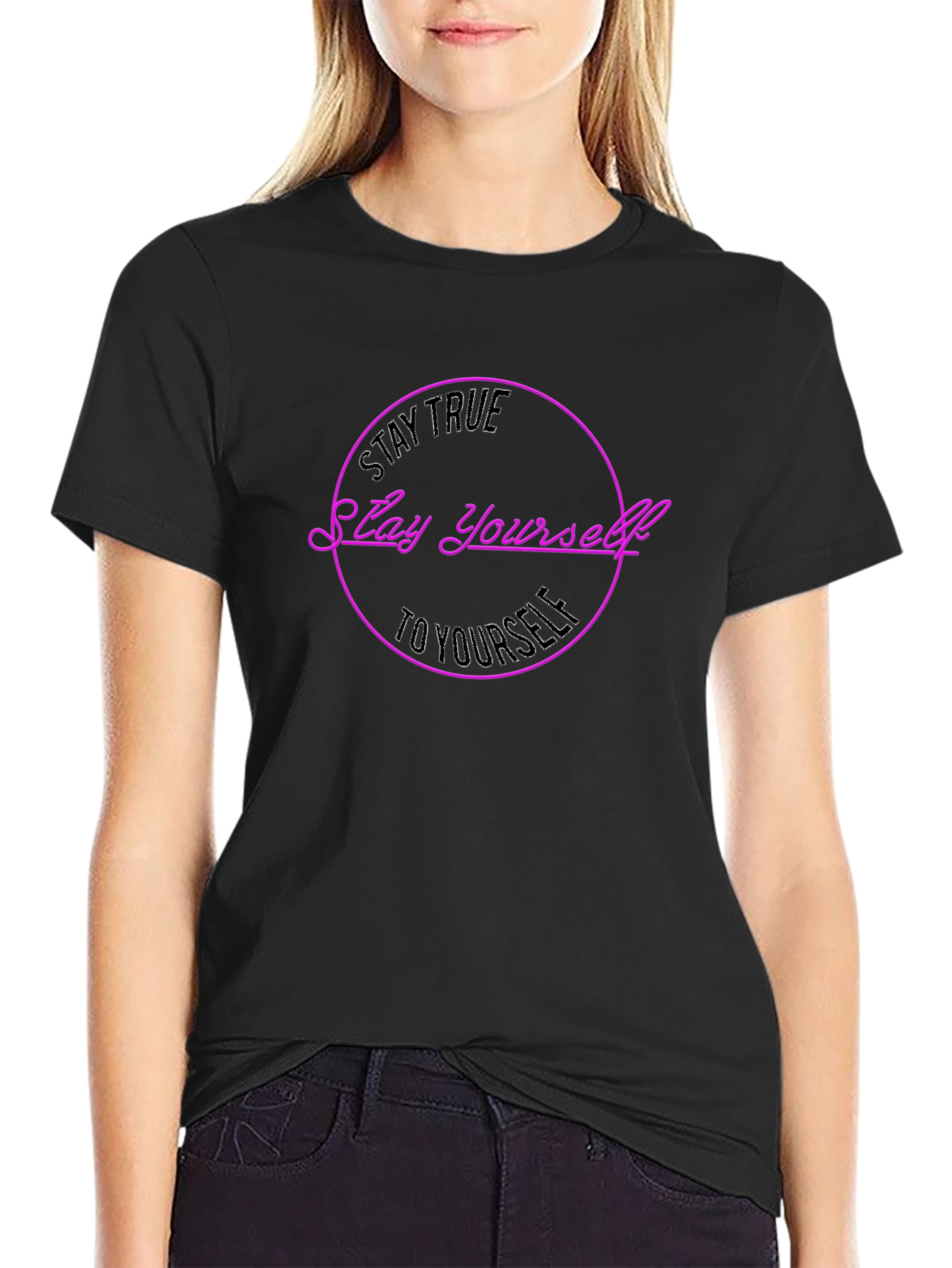 Stay True T-Shirt: Black Graphic Tee