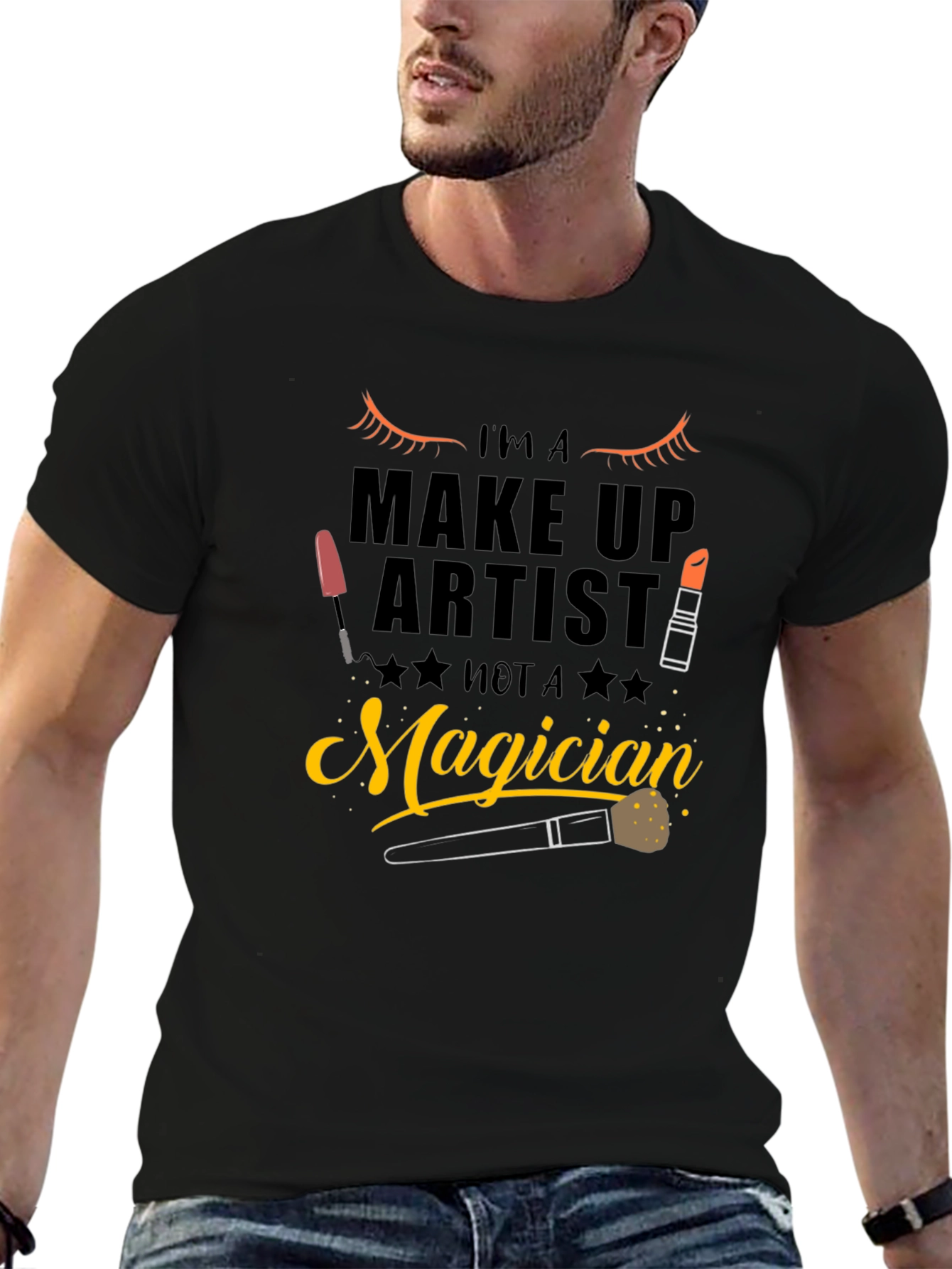 Makeup Artist T-Shirt - Not a Magician