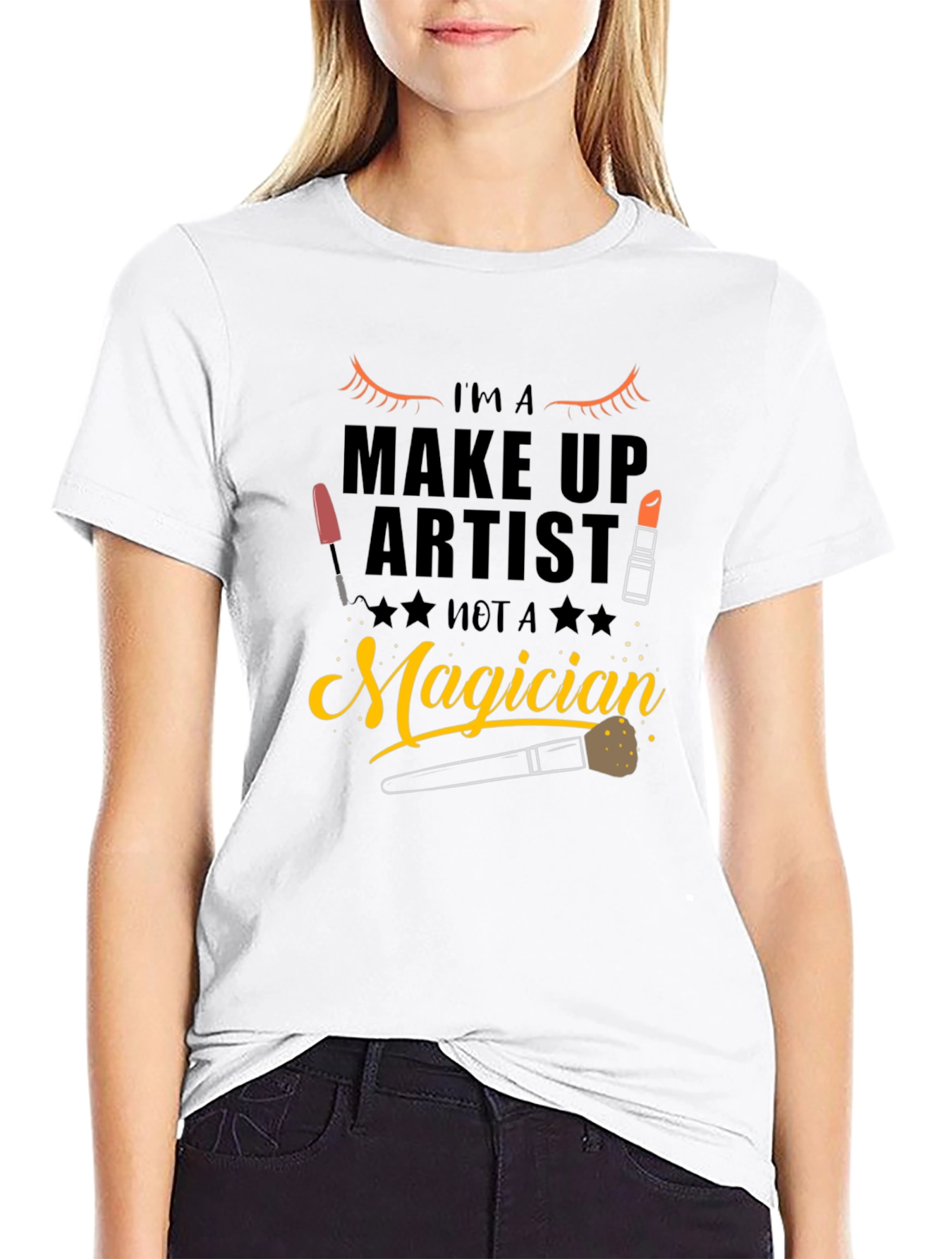 Makeup Artist T-Shirt - Not a Magician