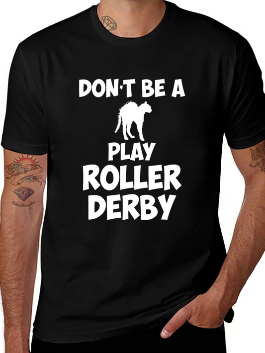 Dont Be a Scaredy Cat Roller Derby Black T-Shirt