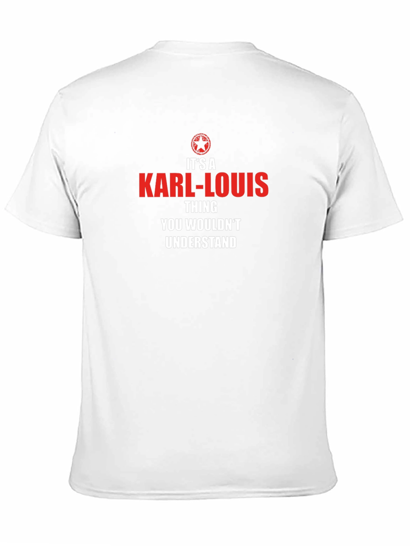 Karl-Louis T-Shirt - You Wouldnt Understand
