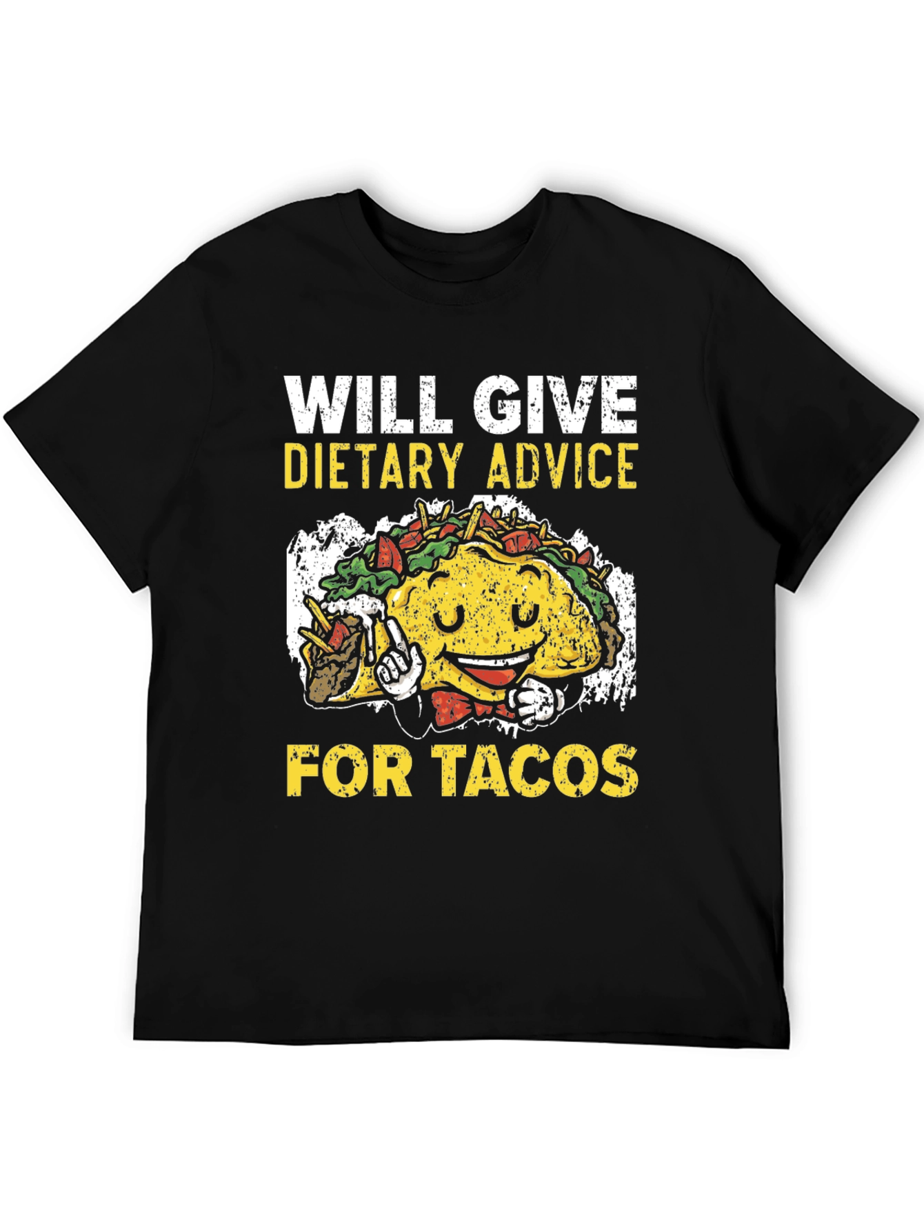 Will Give Dietary Advice for Tacos T-Shirt
