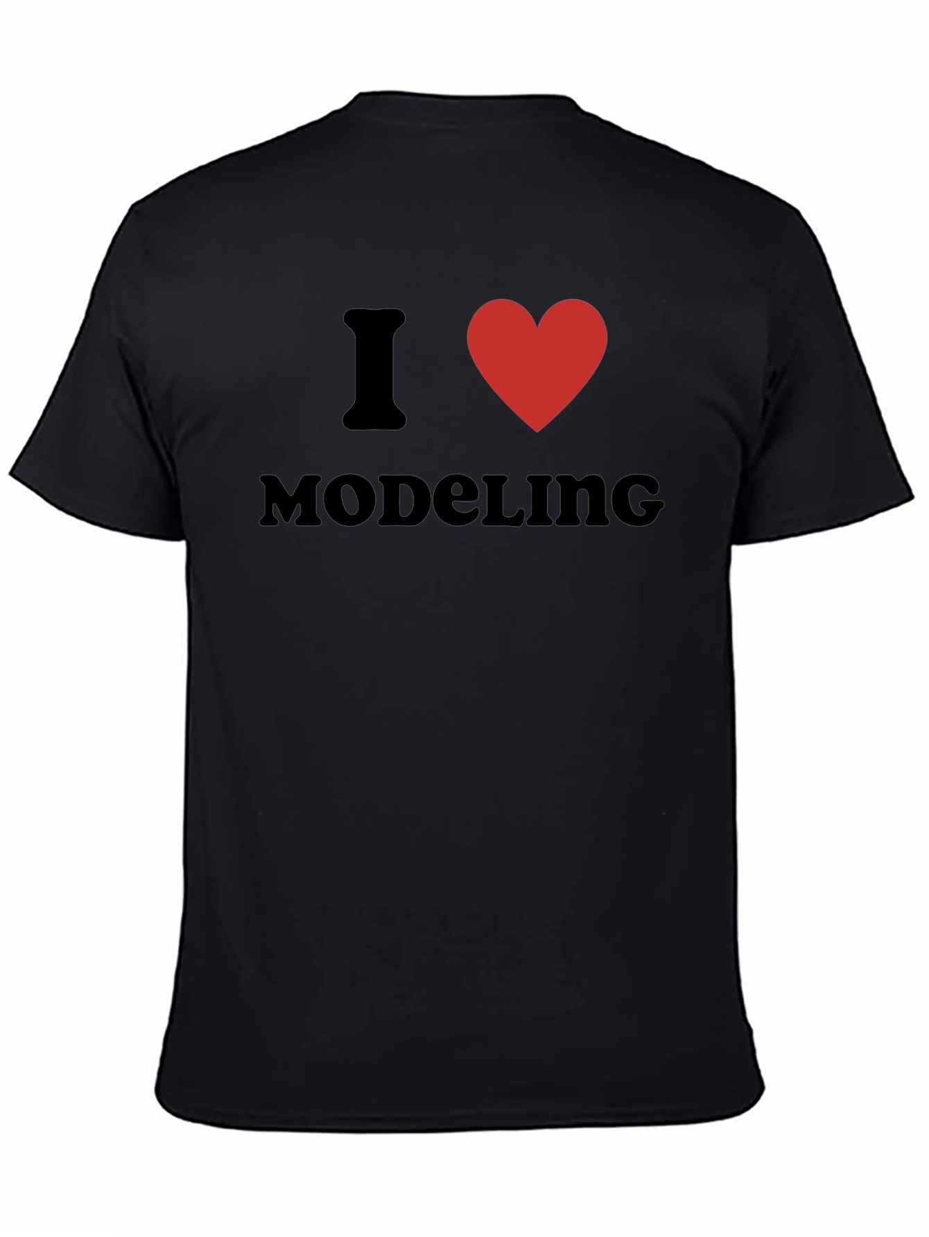 I Love Modeling T-Shirt - Black Cotton Crew Neck
