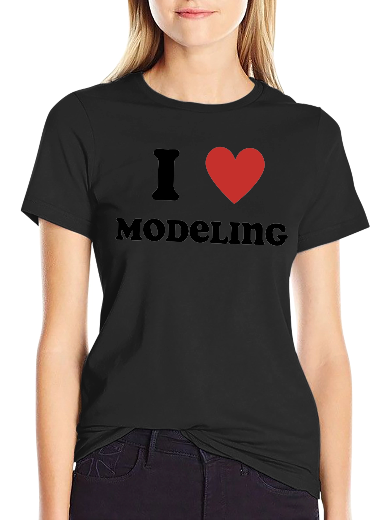 I Love Modeling T-Shirt - Black Cotton Crew Neck