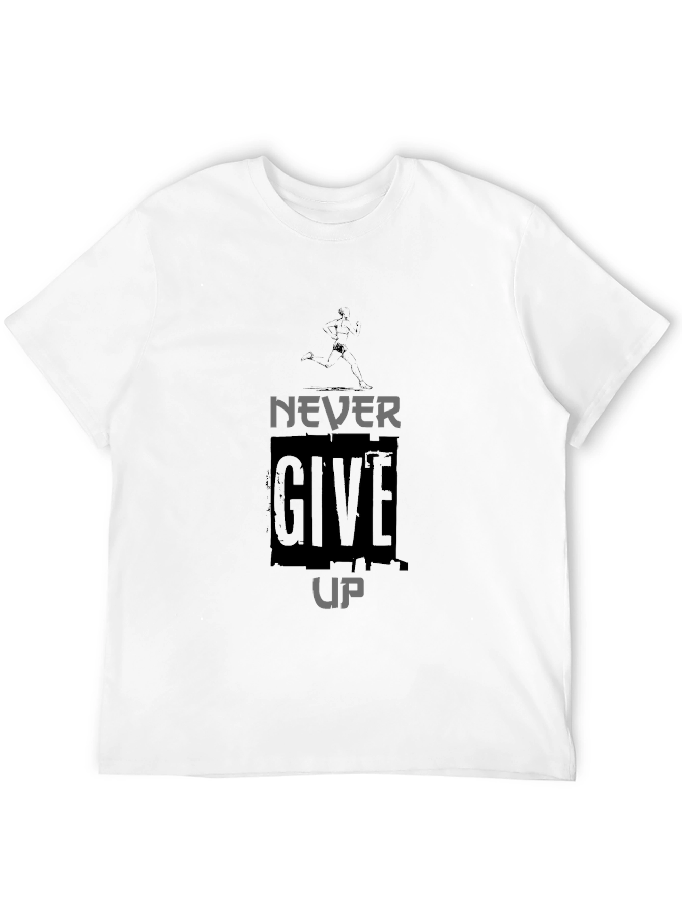 Motivational Never Give Up Graphic T-Shirt
