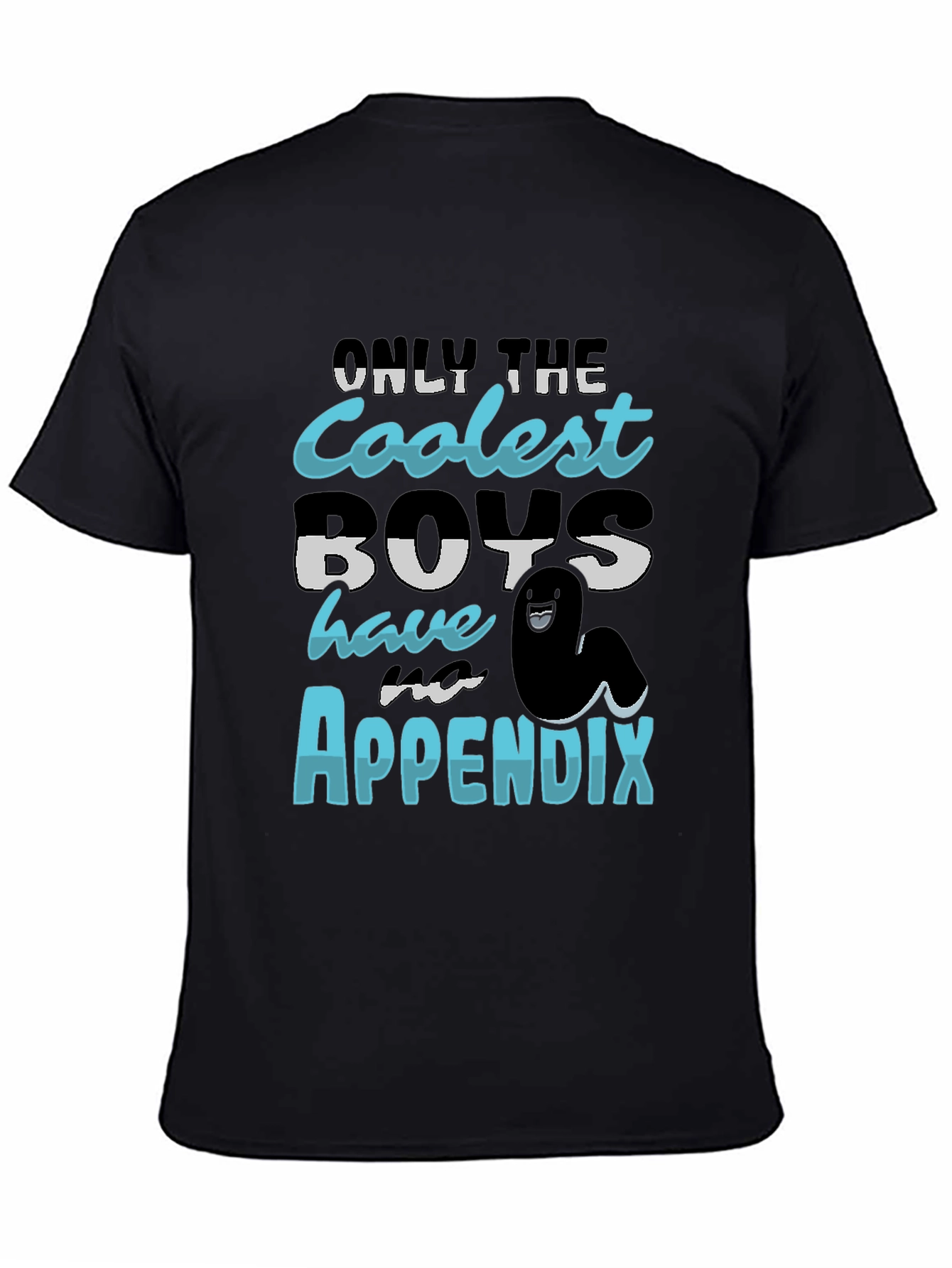 Coolest Boys Have an Appendix Funny T-Shirt