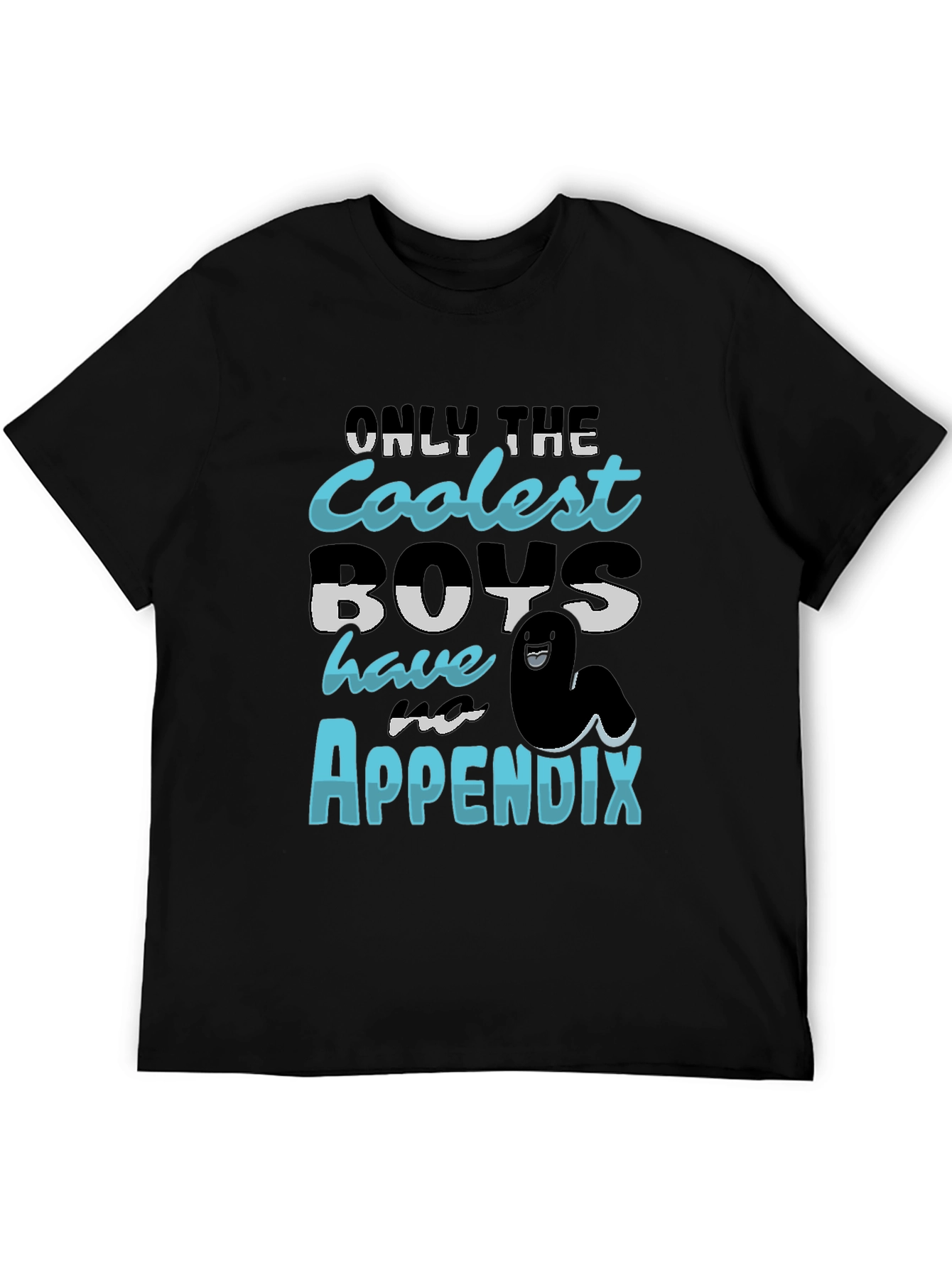 Coolest Boys Have an Appendix Funny T-Shirt