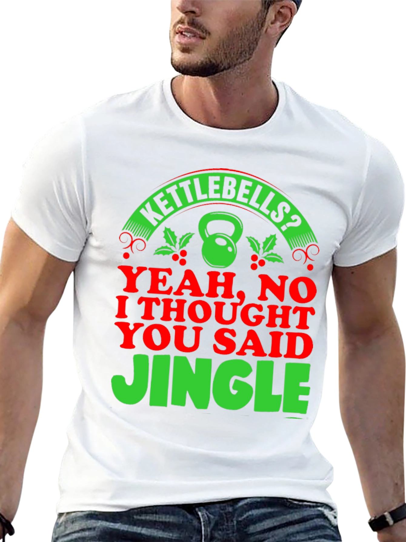 Kettlebells? Jingle! Holiday Gym T-Shirt