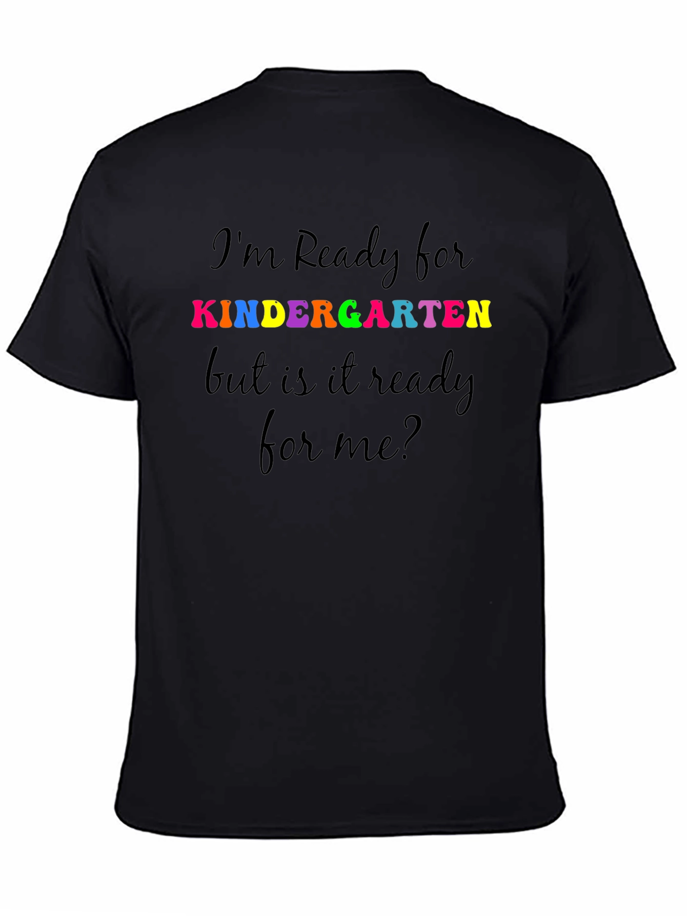 Ready for Kindergarten T-Shirt - Back to School