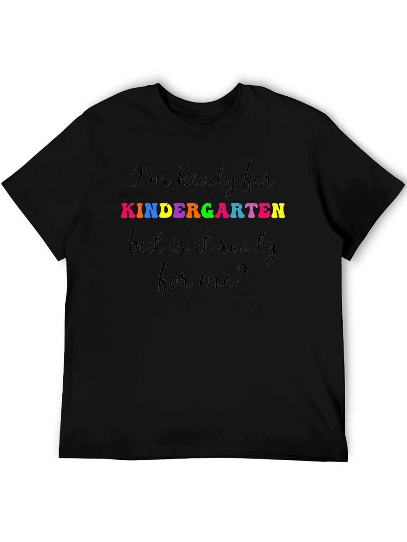 Ready for Kindergarten T-Shirt - Back to School