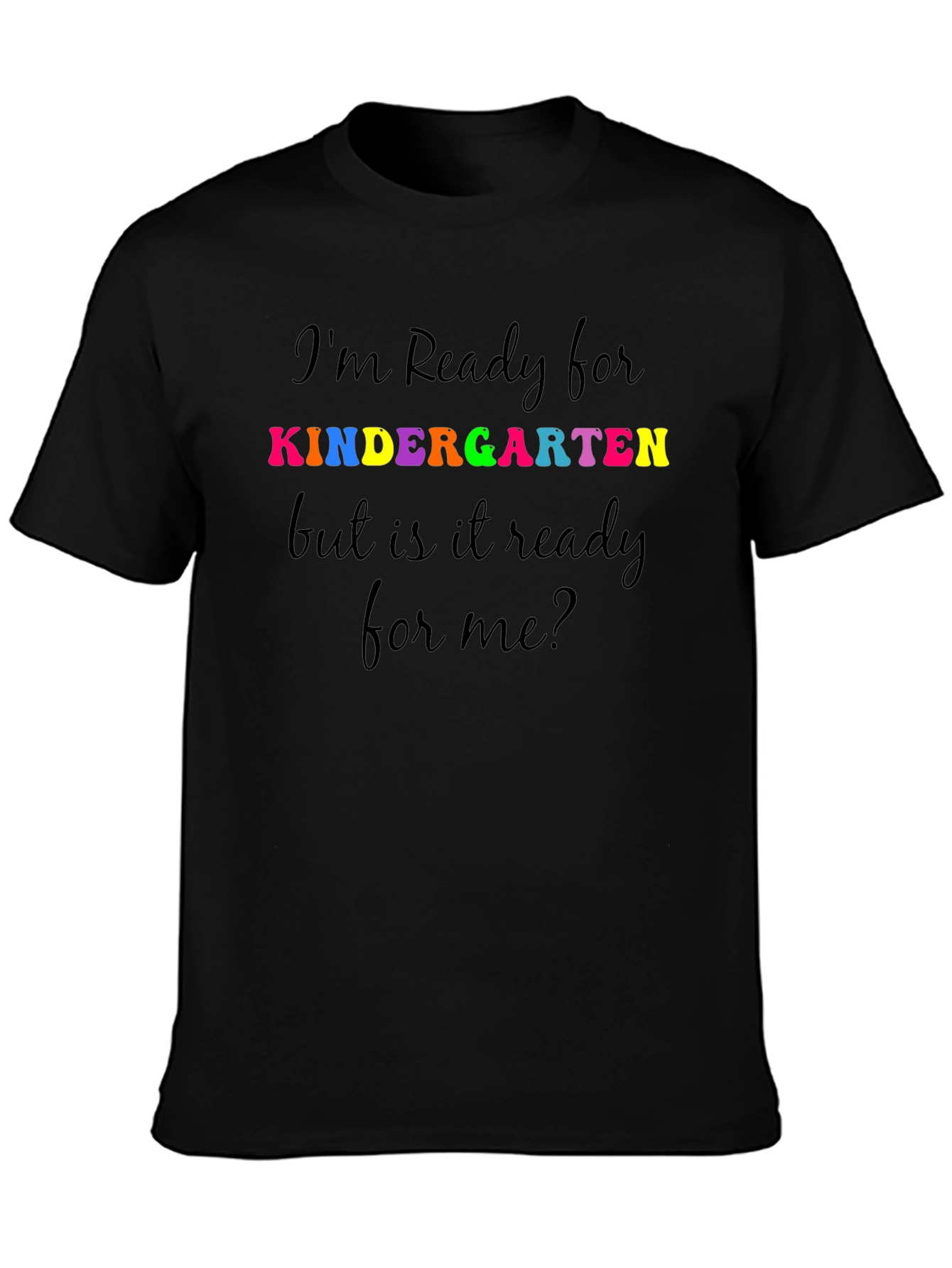 Ready for Kindergarten T-Shirt - Back to School