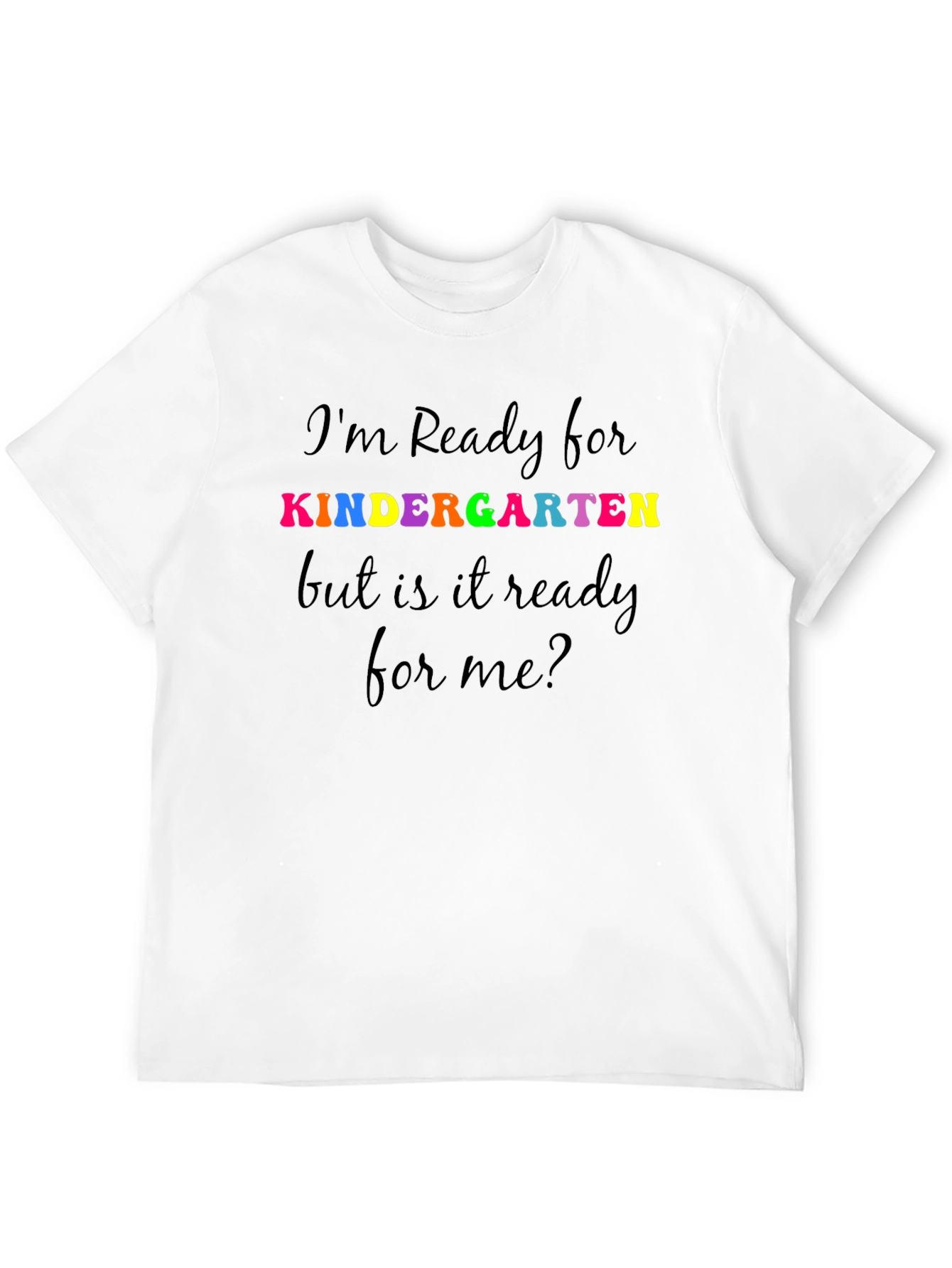 Ready for Kindergarten T-Shirt - Back to School