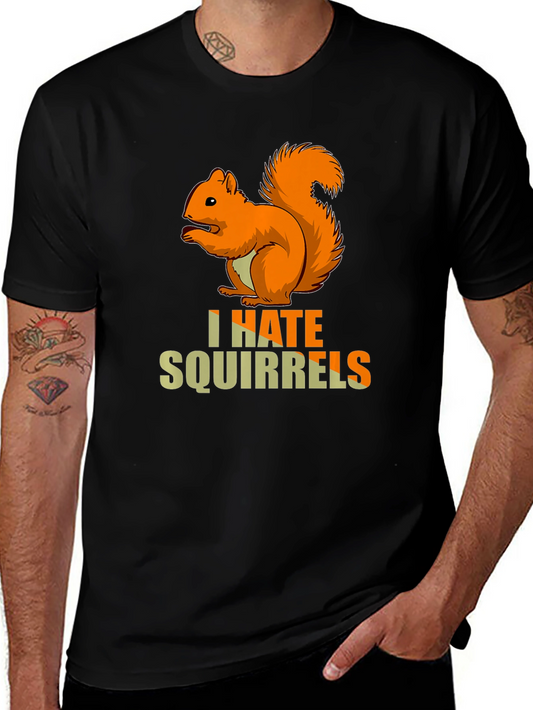 I Hate Squirrels T-Shirt - Funny Graphic Tee