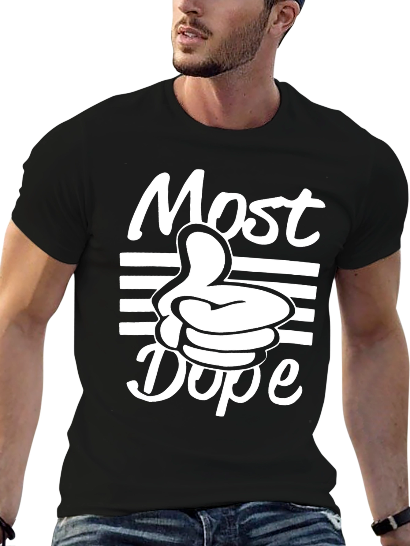 Most Dope Graphic T-Shirt - Cool Design