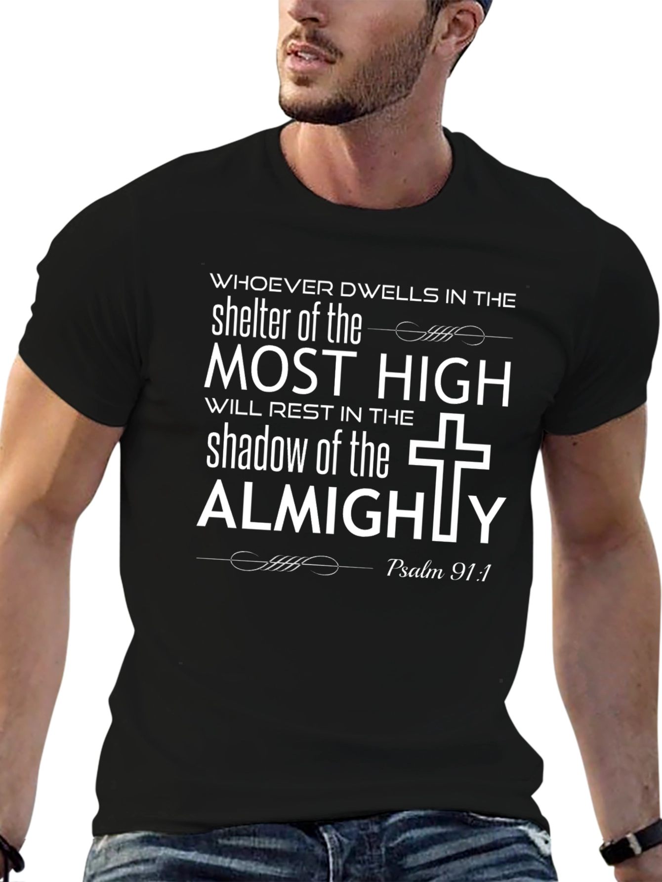 Faithful Psalm 91:1 Graphic T-Shirt