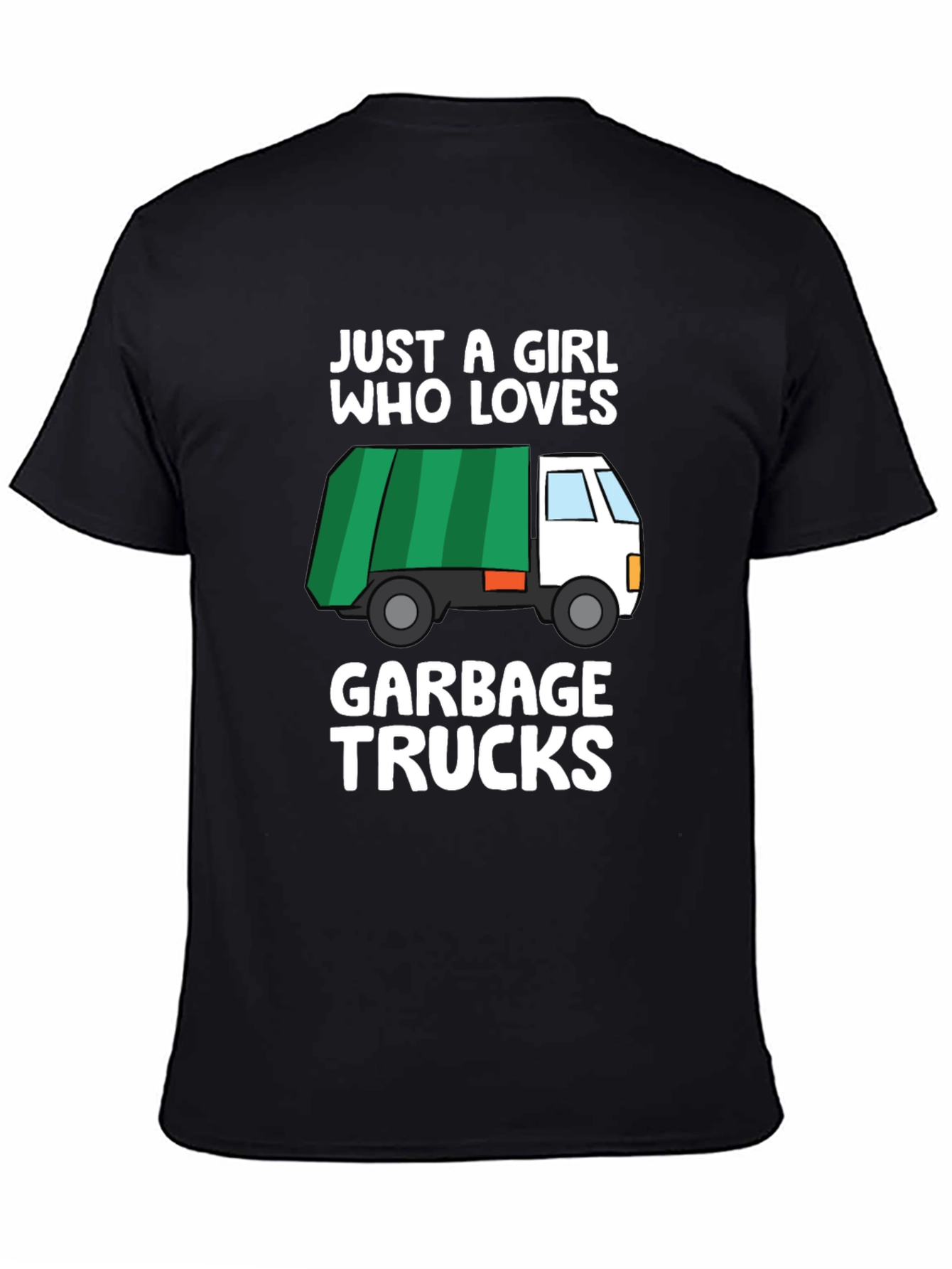 Garbage Truck Lover T-Shirt - Just a Girl