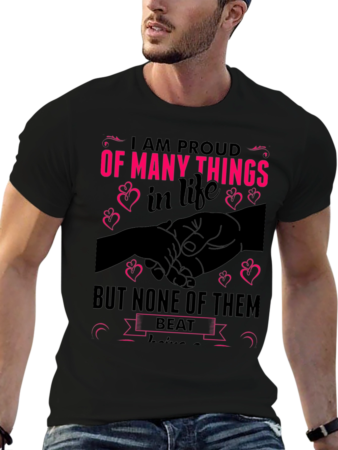 Proud T-Shirt - Many Things in Life