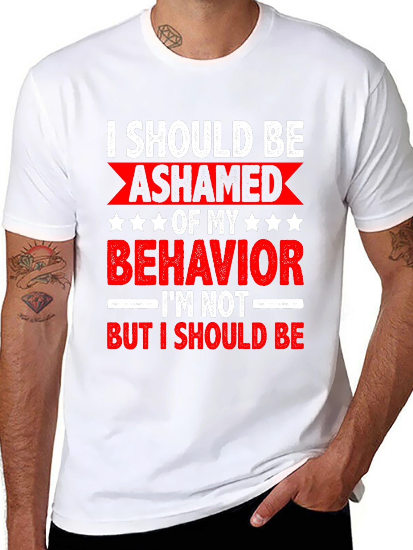 Funny Sarcastic Graphic Tee - I Should Be Ashamed