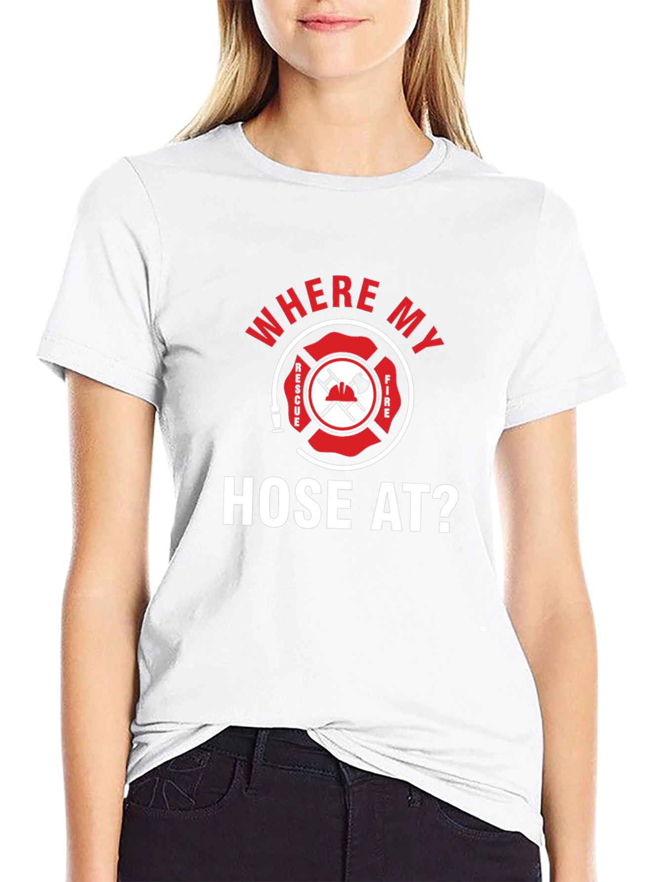 Firefighter Where My Hose At? Black T-Shirt