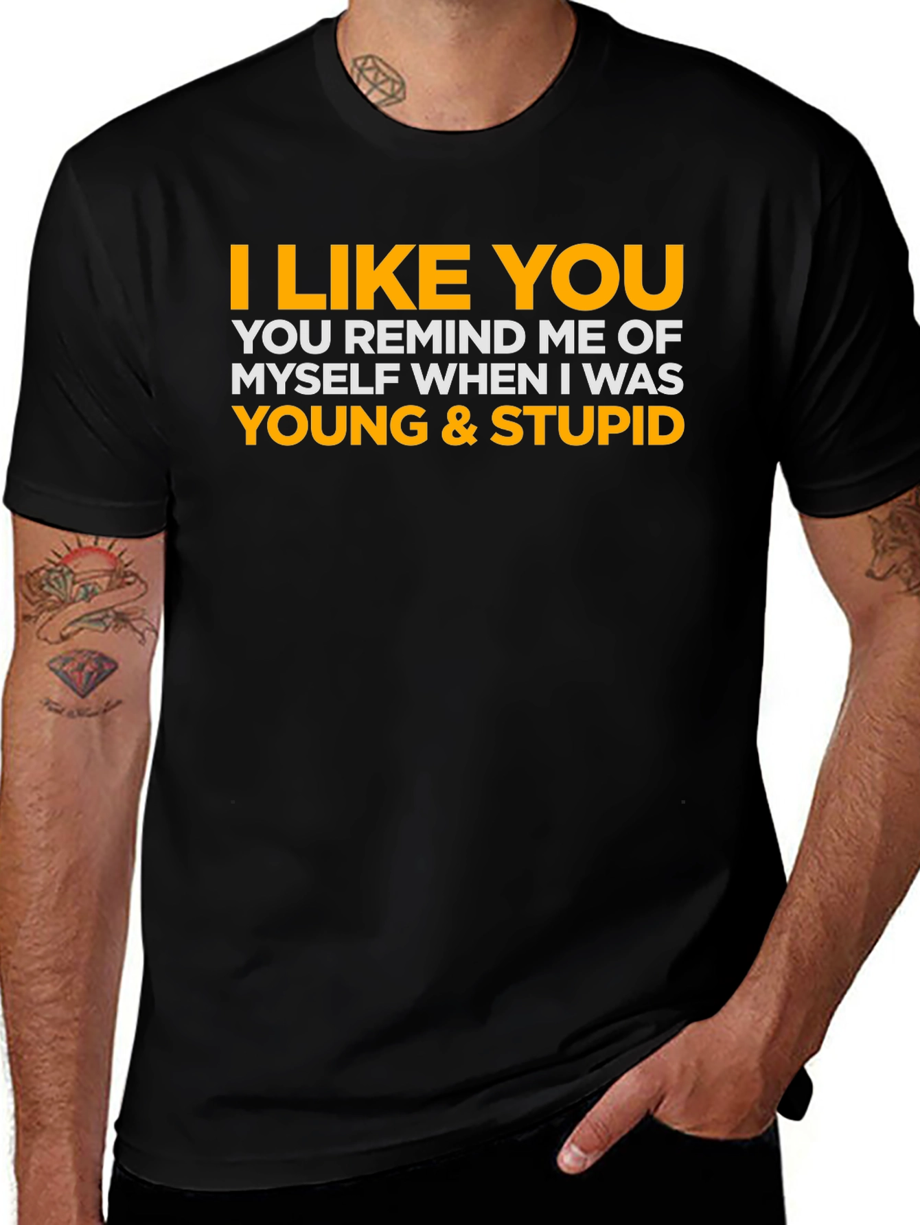 I Like You Young & Stupid Tee