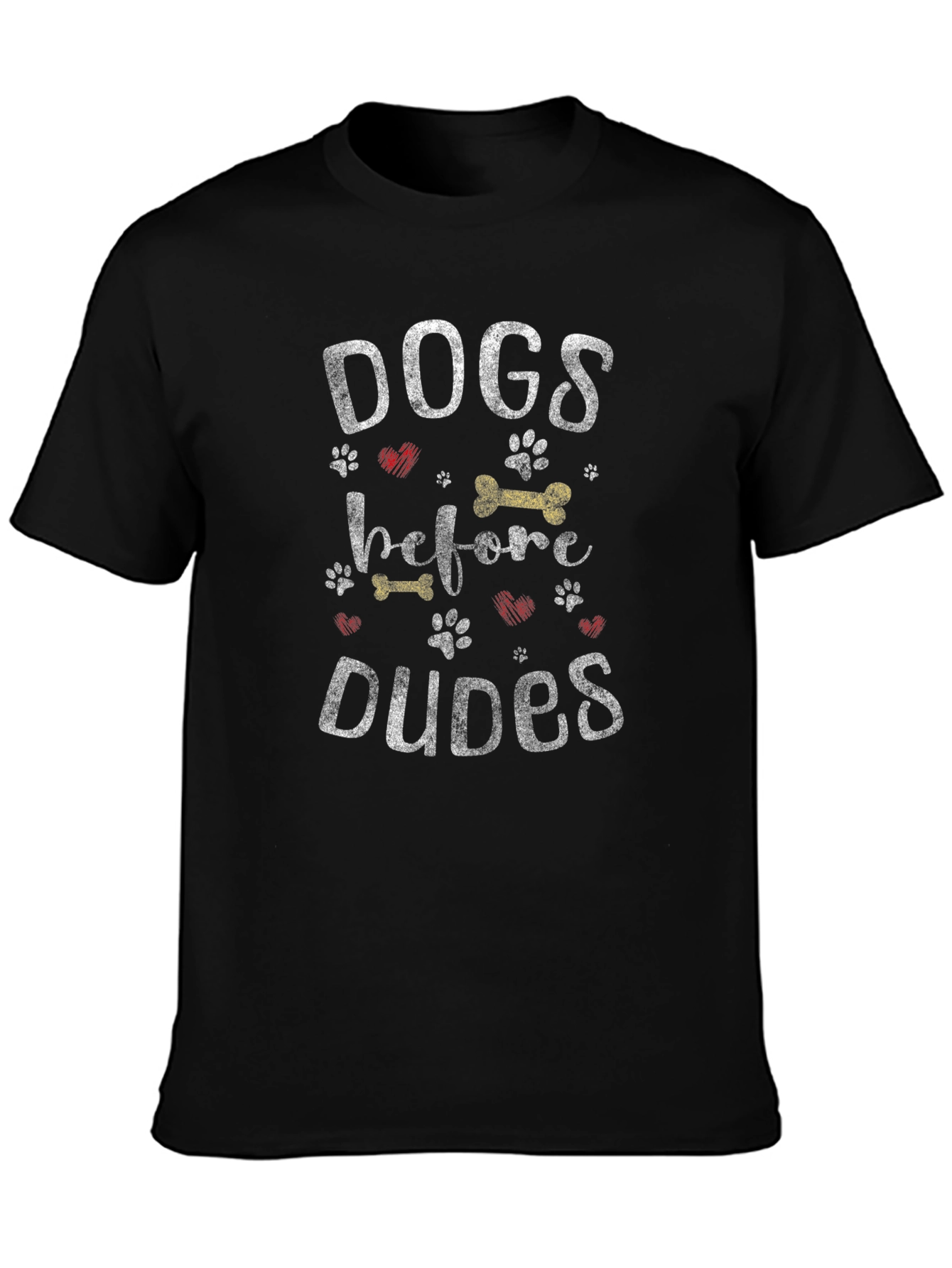 Dogs Before Dudes Graphic T-Shirt