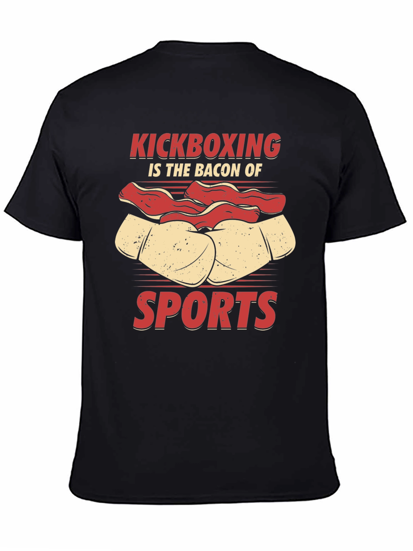 Kickboxing is the Bacon of Sports Graphic Tee