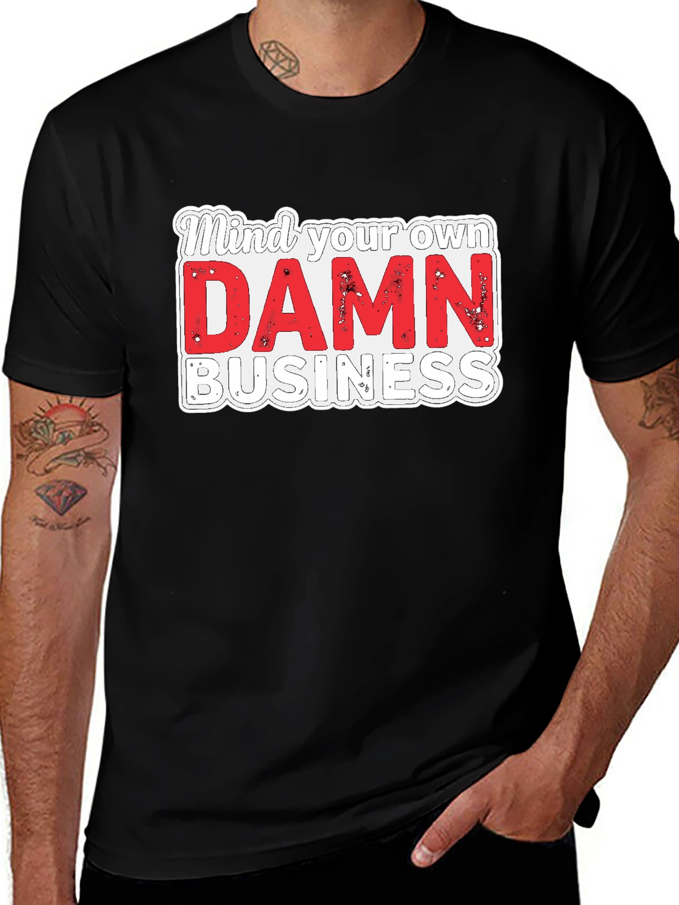 Mind Your Own DAMN Business Graphic Tee
