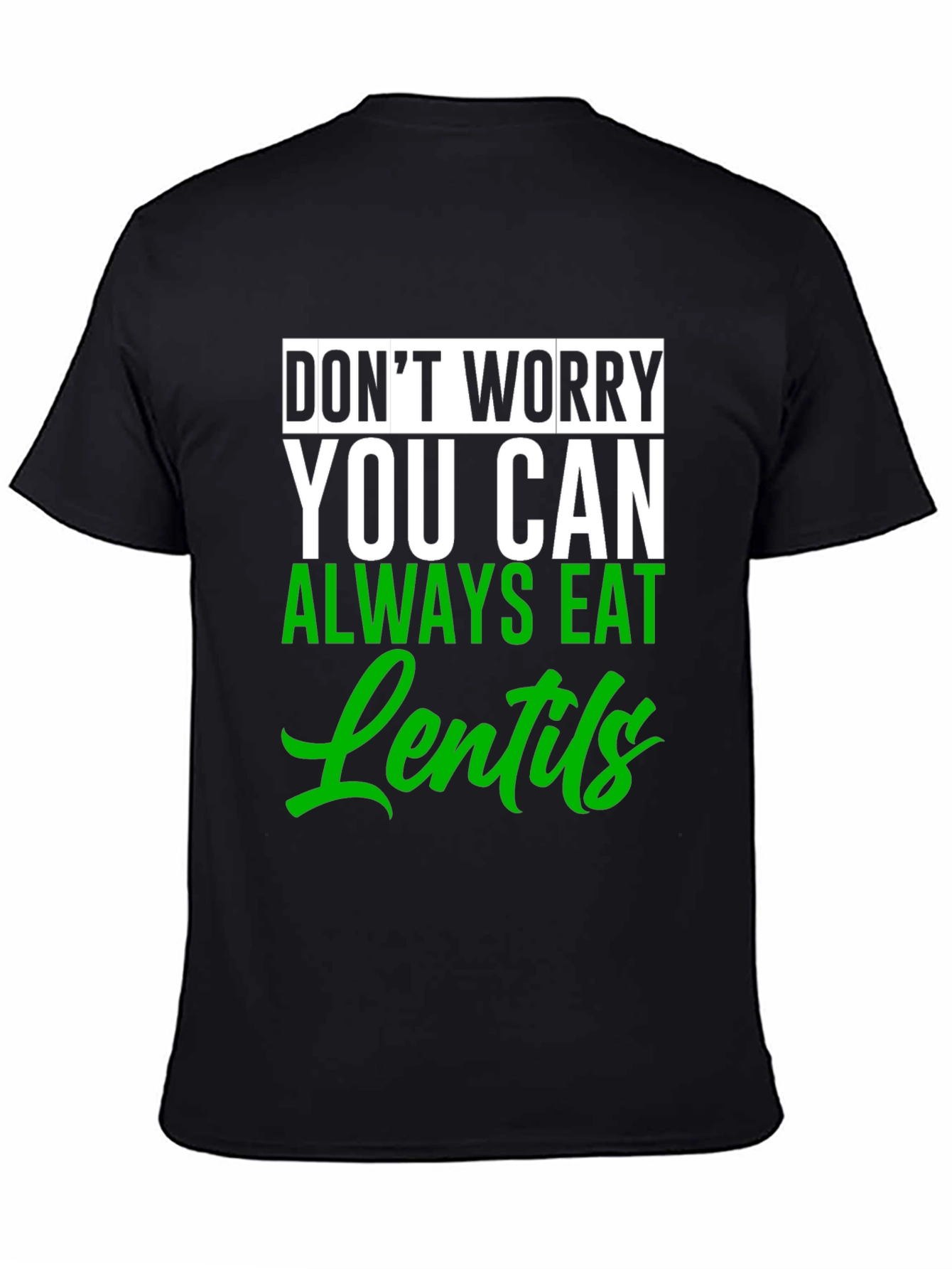 Eat Lentils Graphic Tee - Funny Vegan T-Shirt