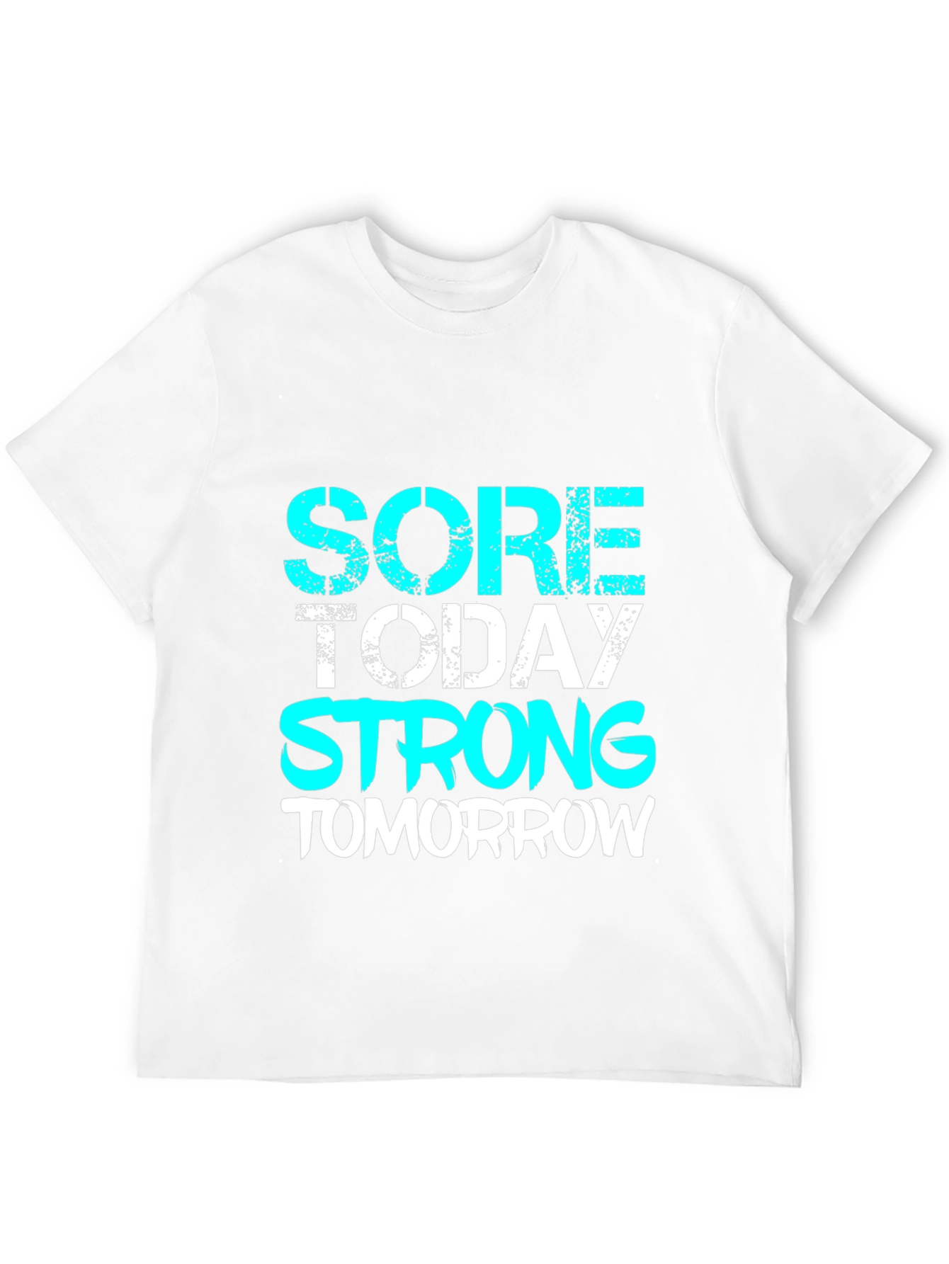 Sore Today Strong Tomorrow Black T-Shirt