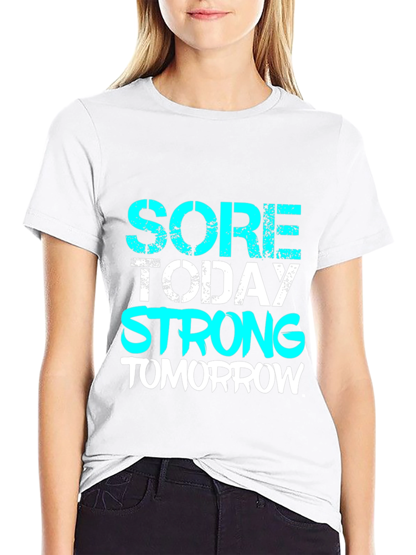Sore Today Strong Tomorrow Black T-Shirt