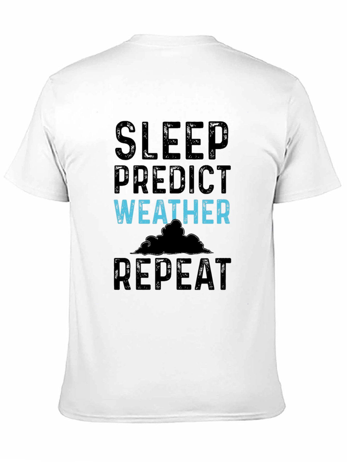 Sleep Predict Weather Repeat Graphic Tee